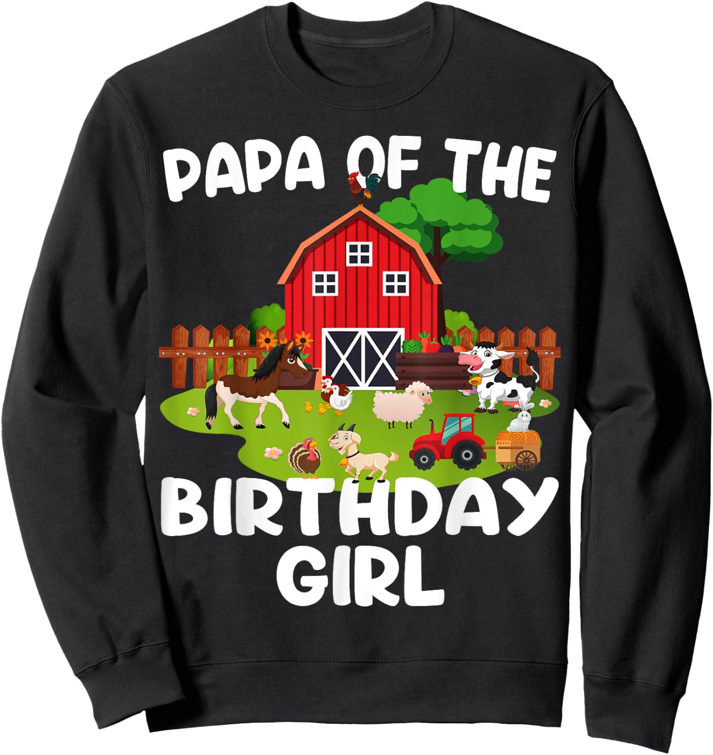 Barnyard Birthday Farm Animals Papa Birthday Girl Sweatshirt - Sweatshirt | Black