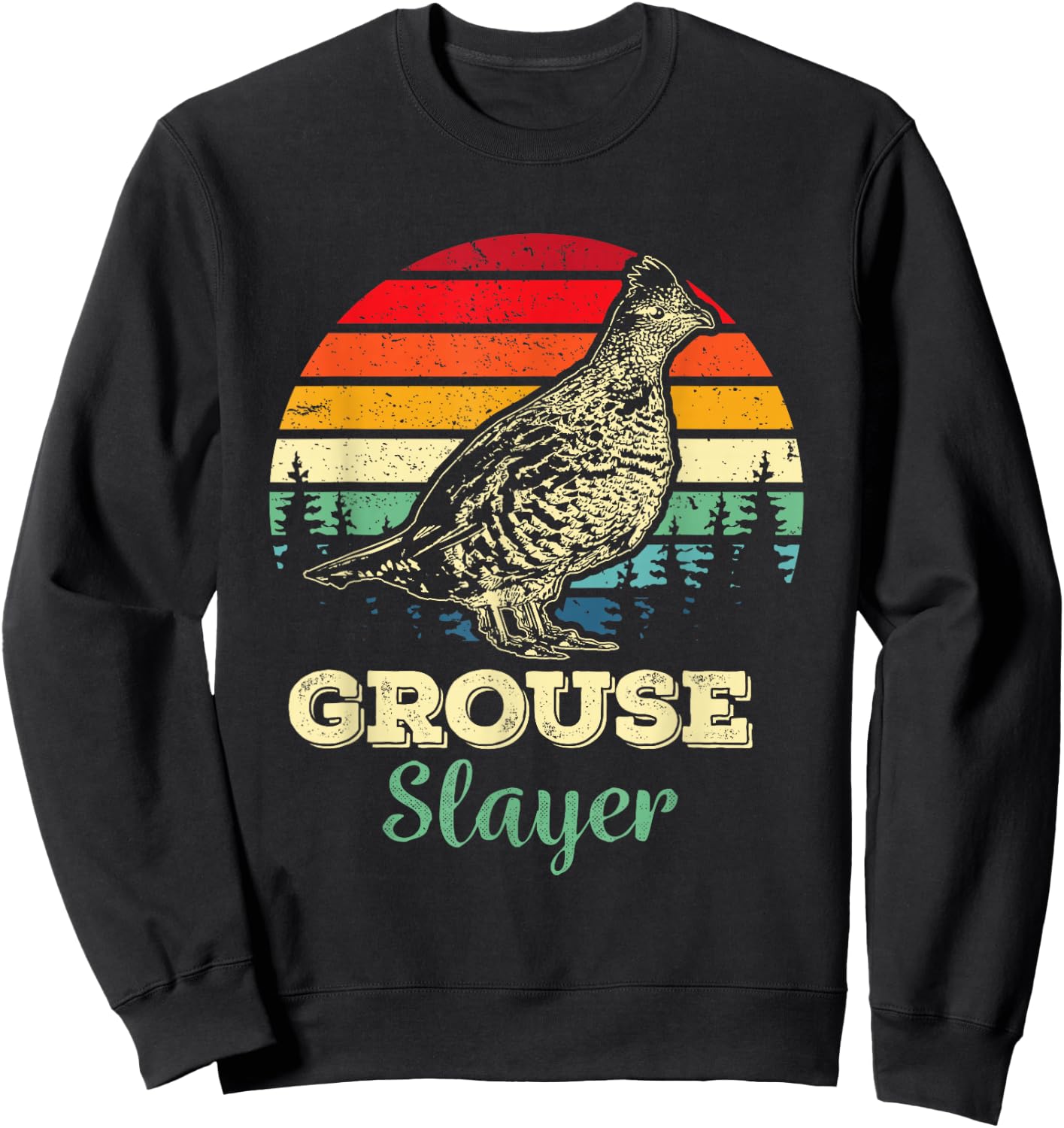 Grouse Slayer Funny Ruffed Grouse Bird Hunting Gift Hunter Sweatshirt - Sweatshirt | Black