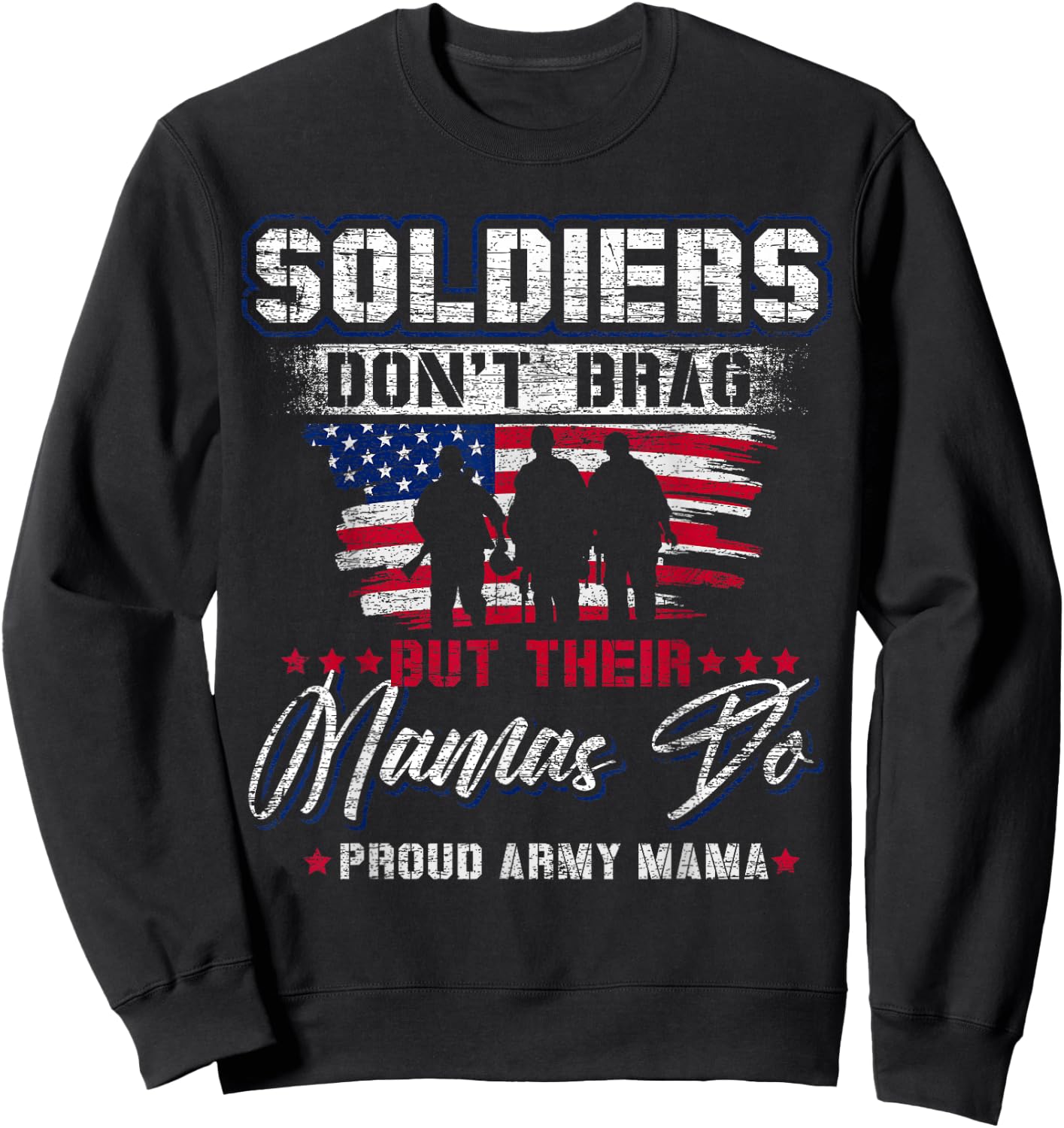 Proud Army Mama Mother Sweatshirt - Sweatshirt | Black