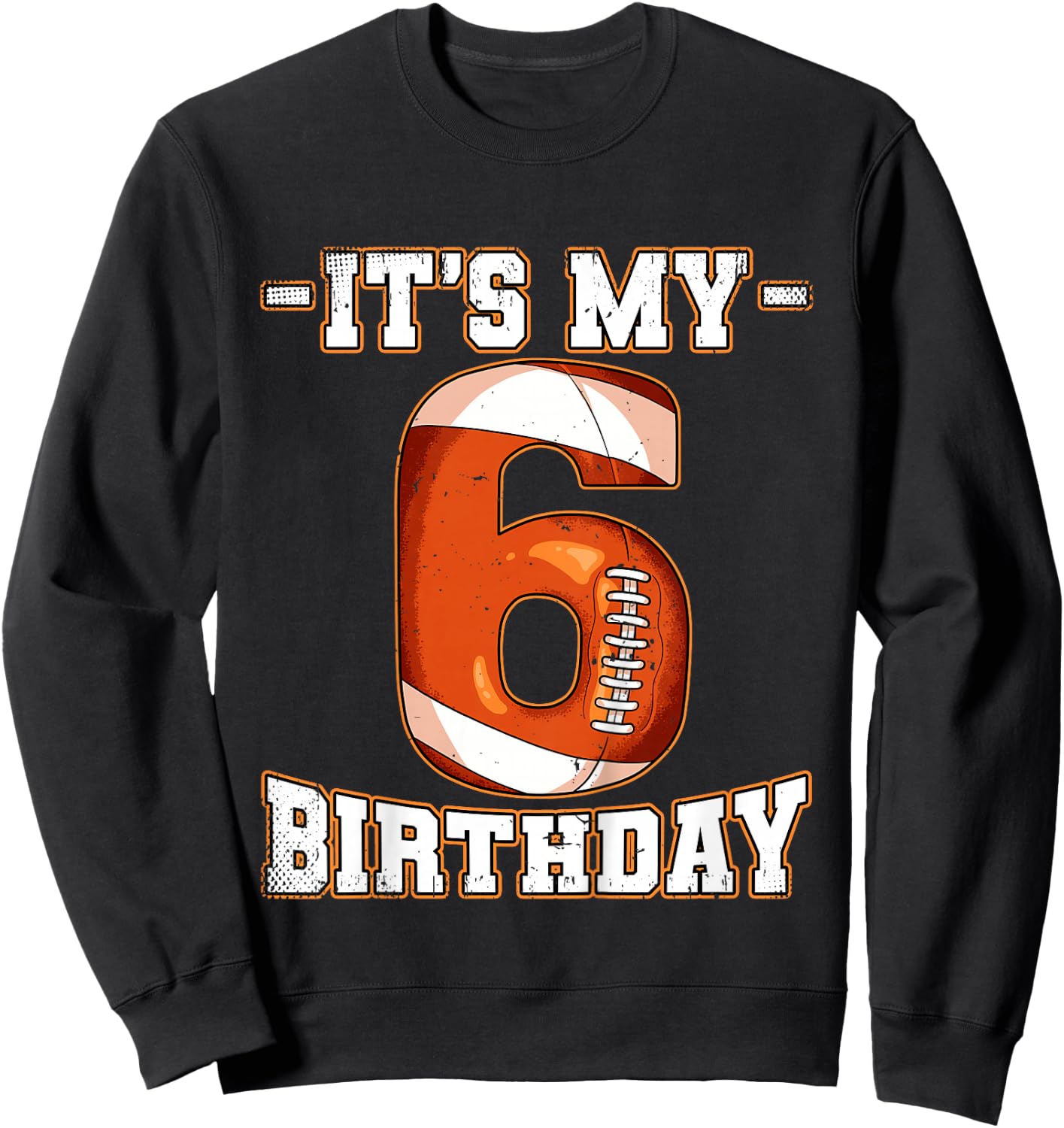 6th Birthday Football Sweatshirt - Sweatshirt | Black