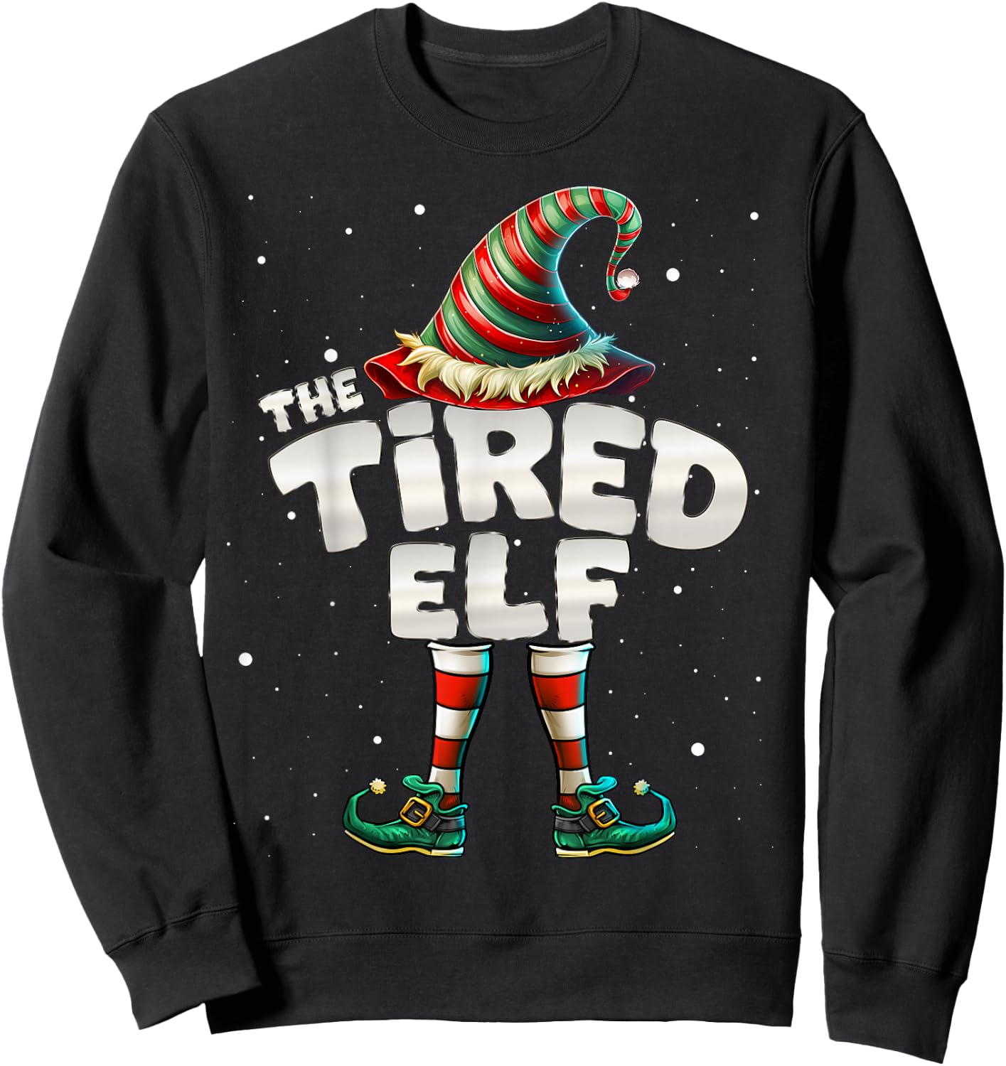 I'm The Tired Elf Family Matching Group Christmas Sweatshirt - Sweatshirt | Black