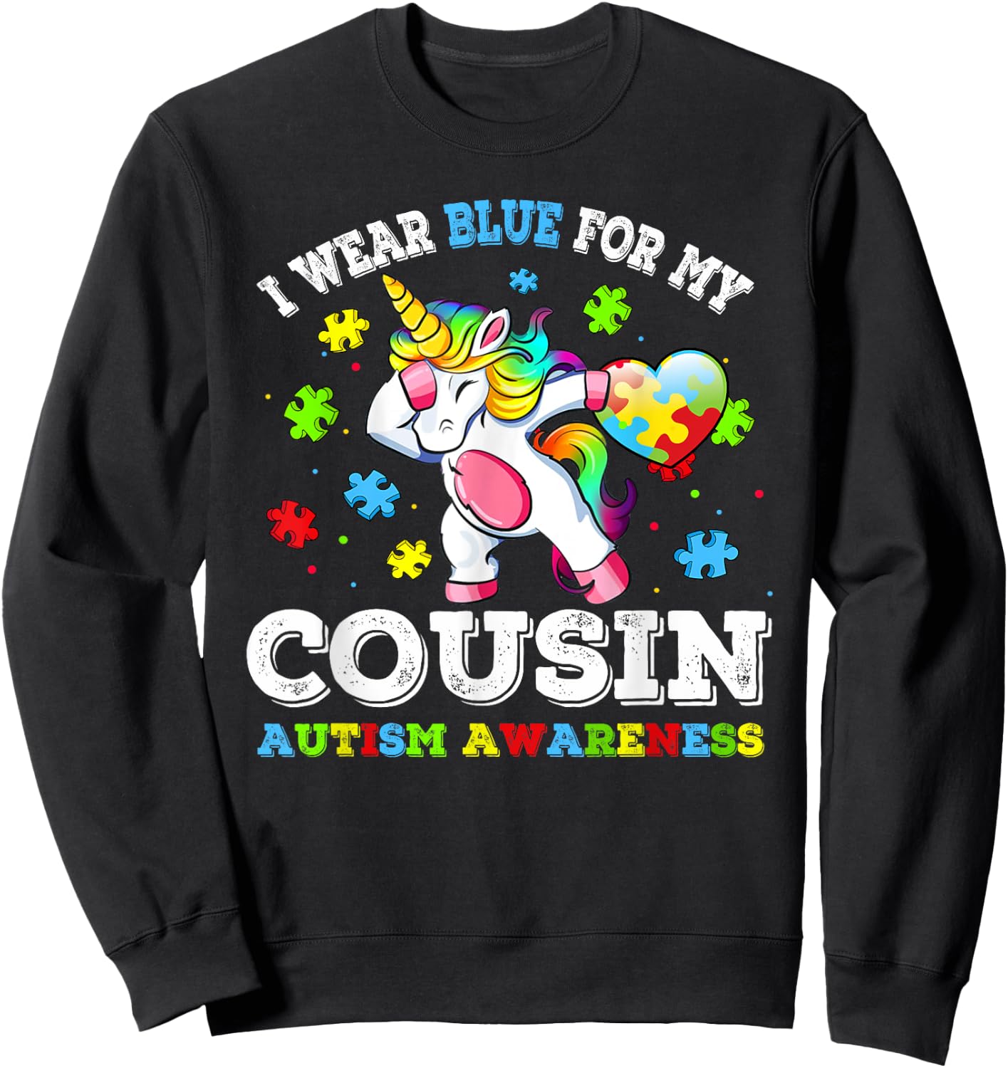 I Wear Blue For My Cousin Autism Dab Unicorn Puzzle Piece Sweatshirt - Sweatshirt | Black