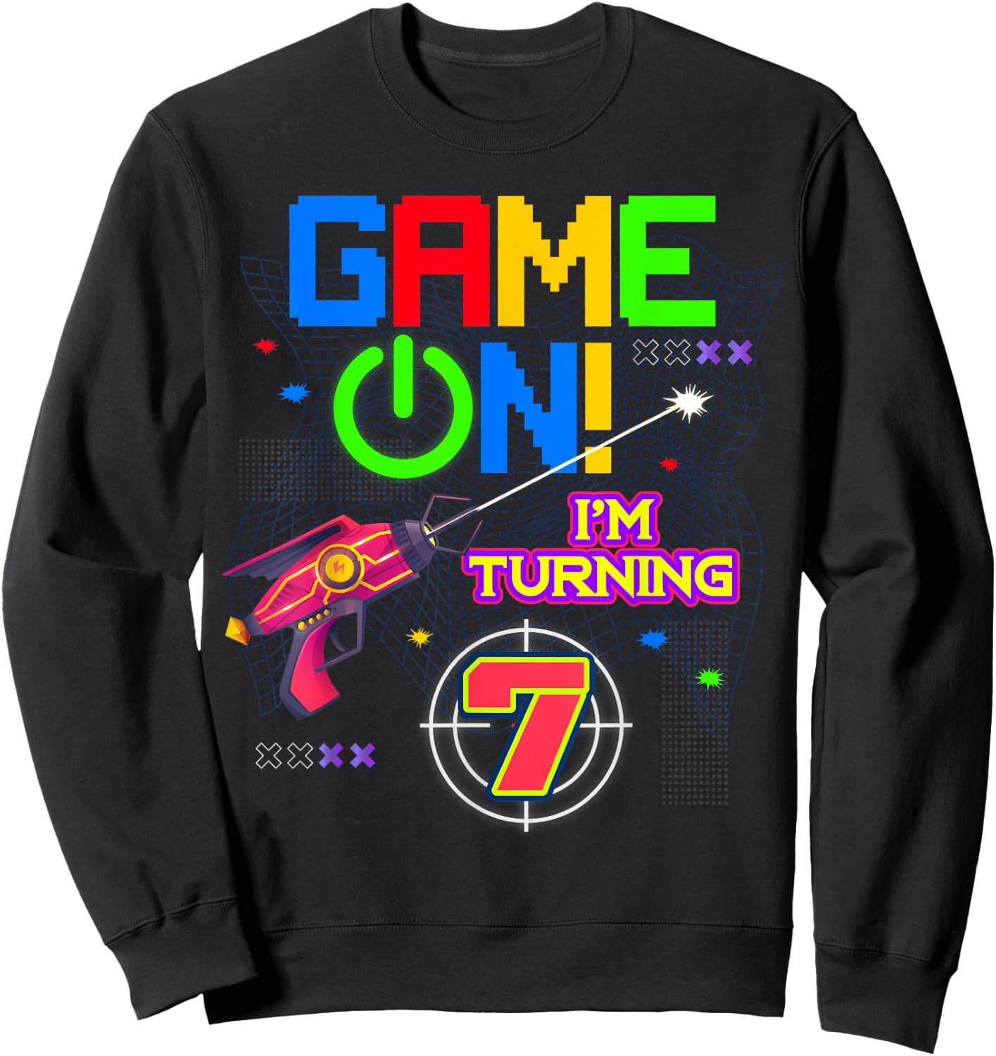 Game On I'm Turning 7th Birthday Laser Tag 7 Year Old Funny Sweatshirt - Sweatshirt | Black