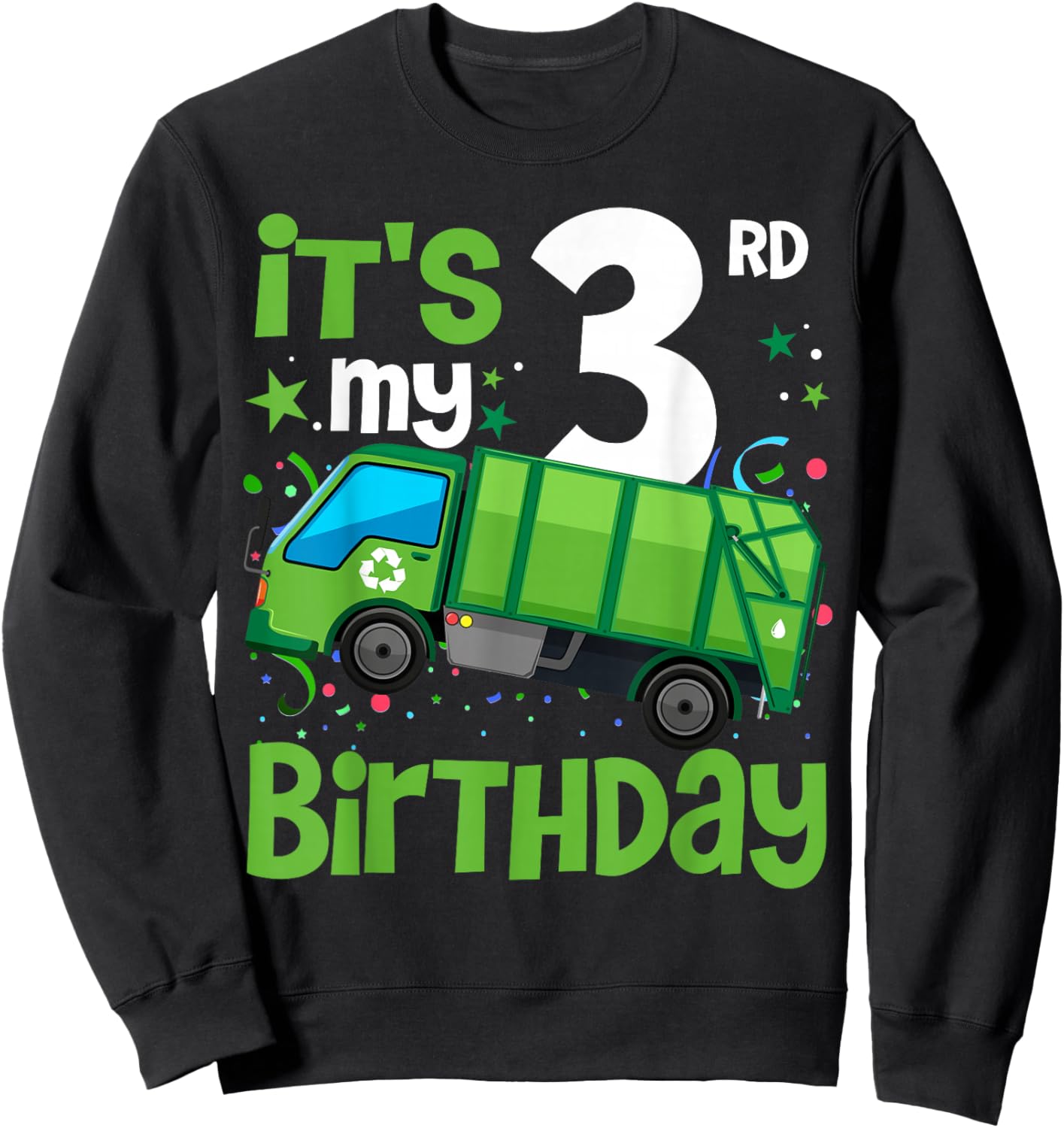 It's My 3rd Birthday Garbage Truck 3 Year Old Birthday Boy Sweatshirt - Sweatshirt | Black
