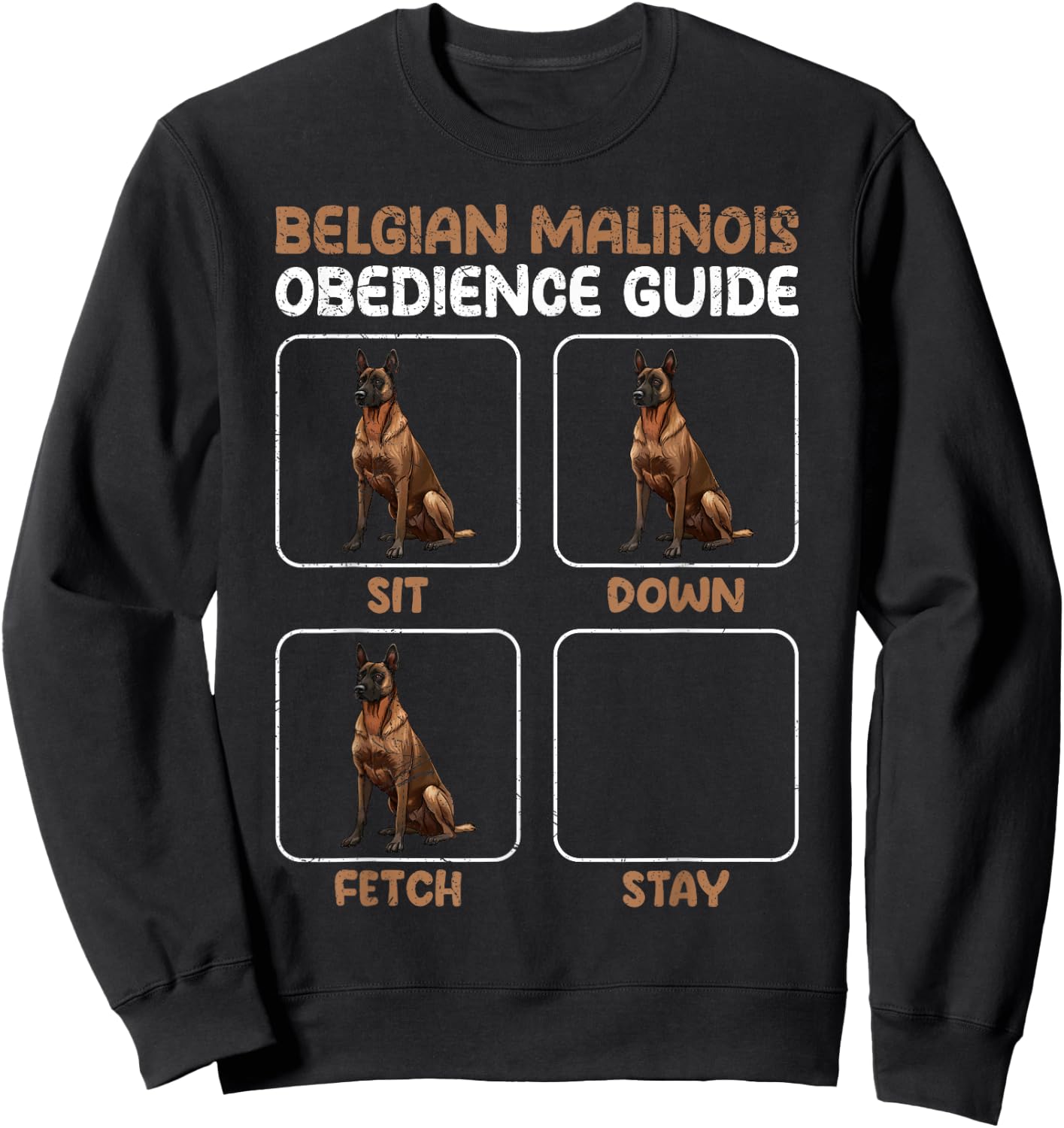 BELGIAN MALINOIS OBEDIENCE GUIDE Funny Malinois Sweatshirt - Sweatshirt | Black