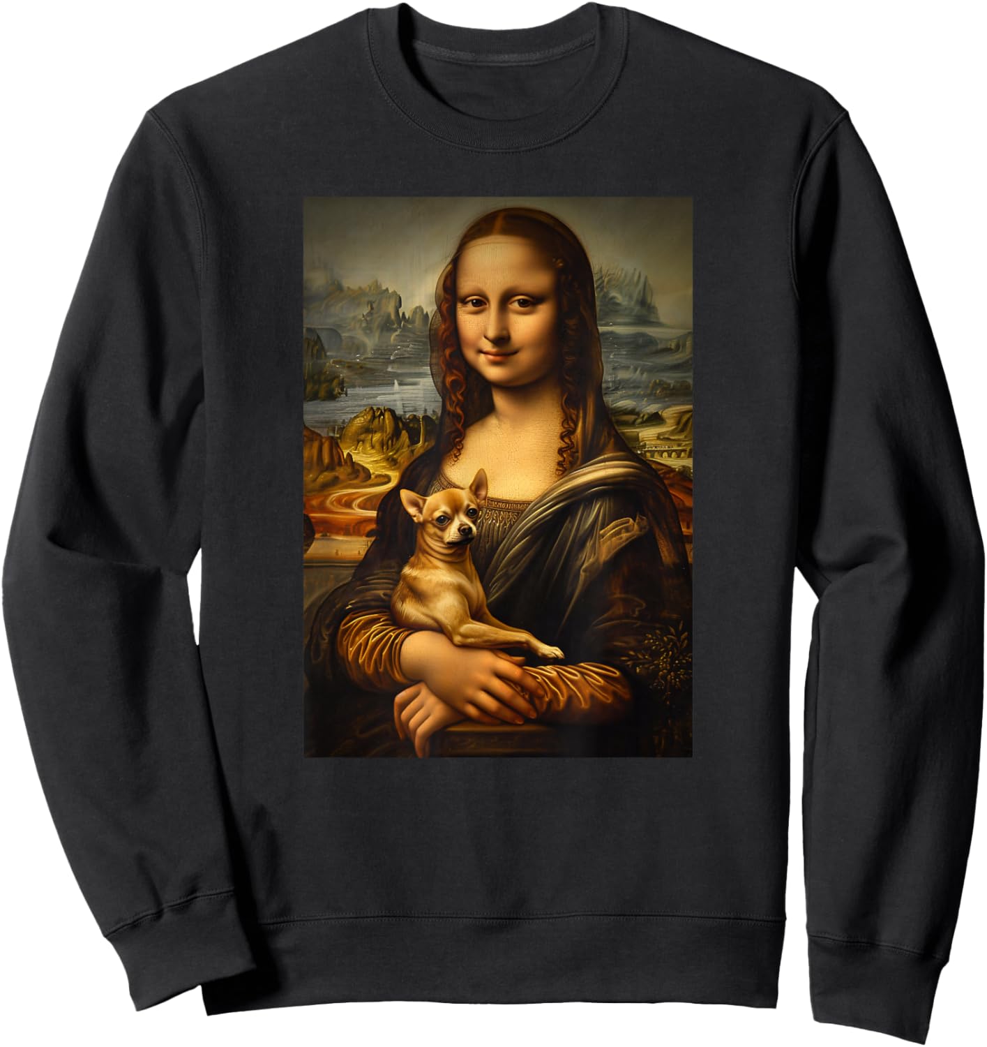 Chihuahua Mona Lisa Painting Art Dog Mom Dad Sweatshirt - Sweatshirt | Black