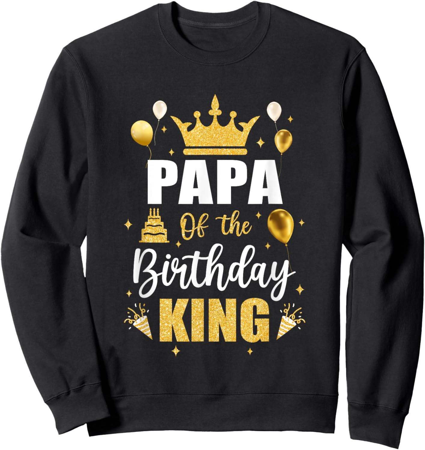 Papa Of The Birthday King Boys Men Bday Party Sweatshirt - Sweatshirt | Black