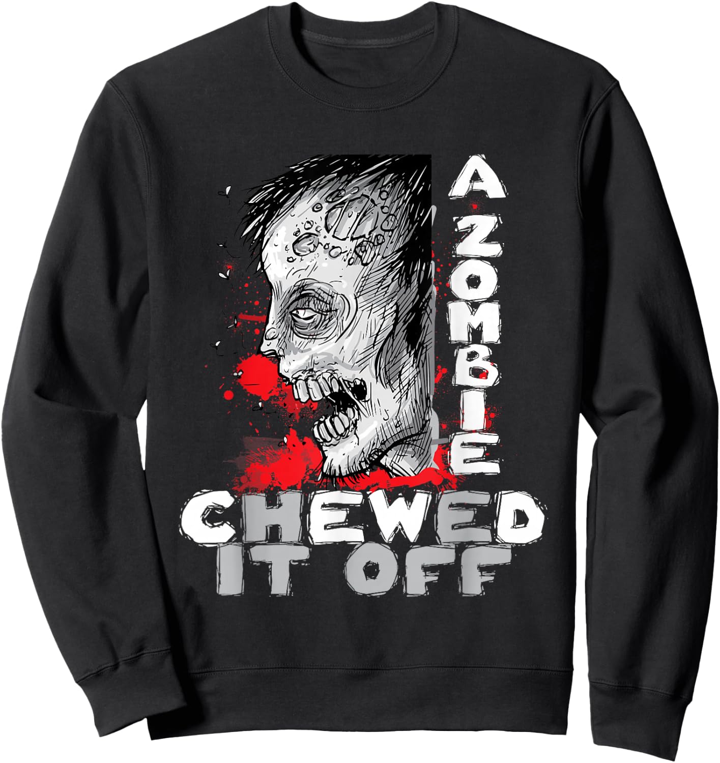 A Zombie Chewed It Off - Handicap Leg Amputee Amputation Sweatshirt - Sweatshirt | Black