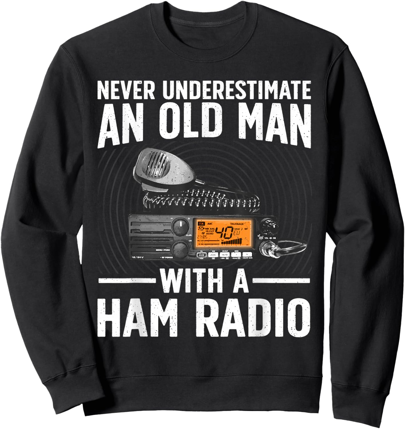 Ham Radio Art for Grandpa Men Amateur Radio Ham Operator Sweatshirt - Sweatshirt | Black