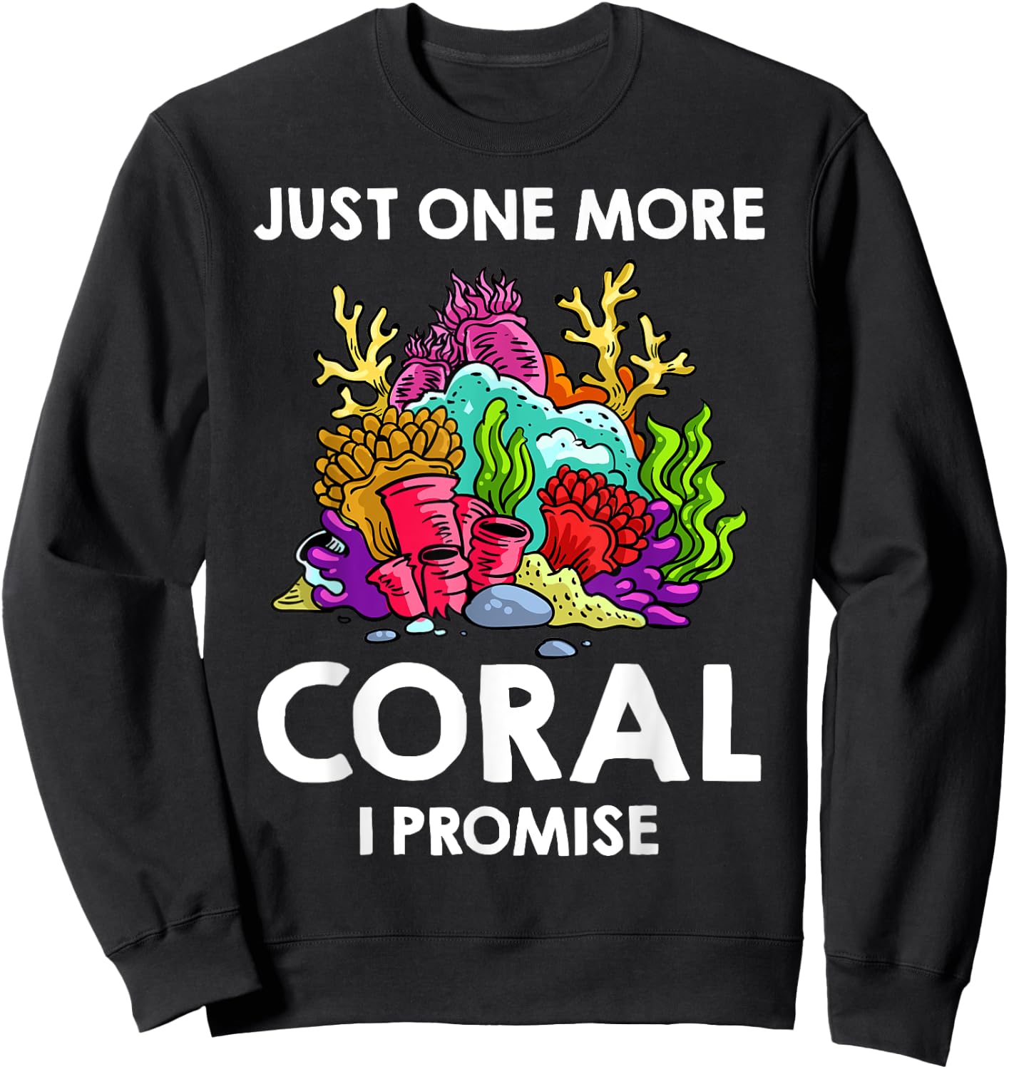 Coral Frag Reef Aquarium Fish Tank Aquarist Sweatshirt - Sweatshirt | Black