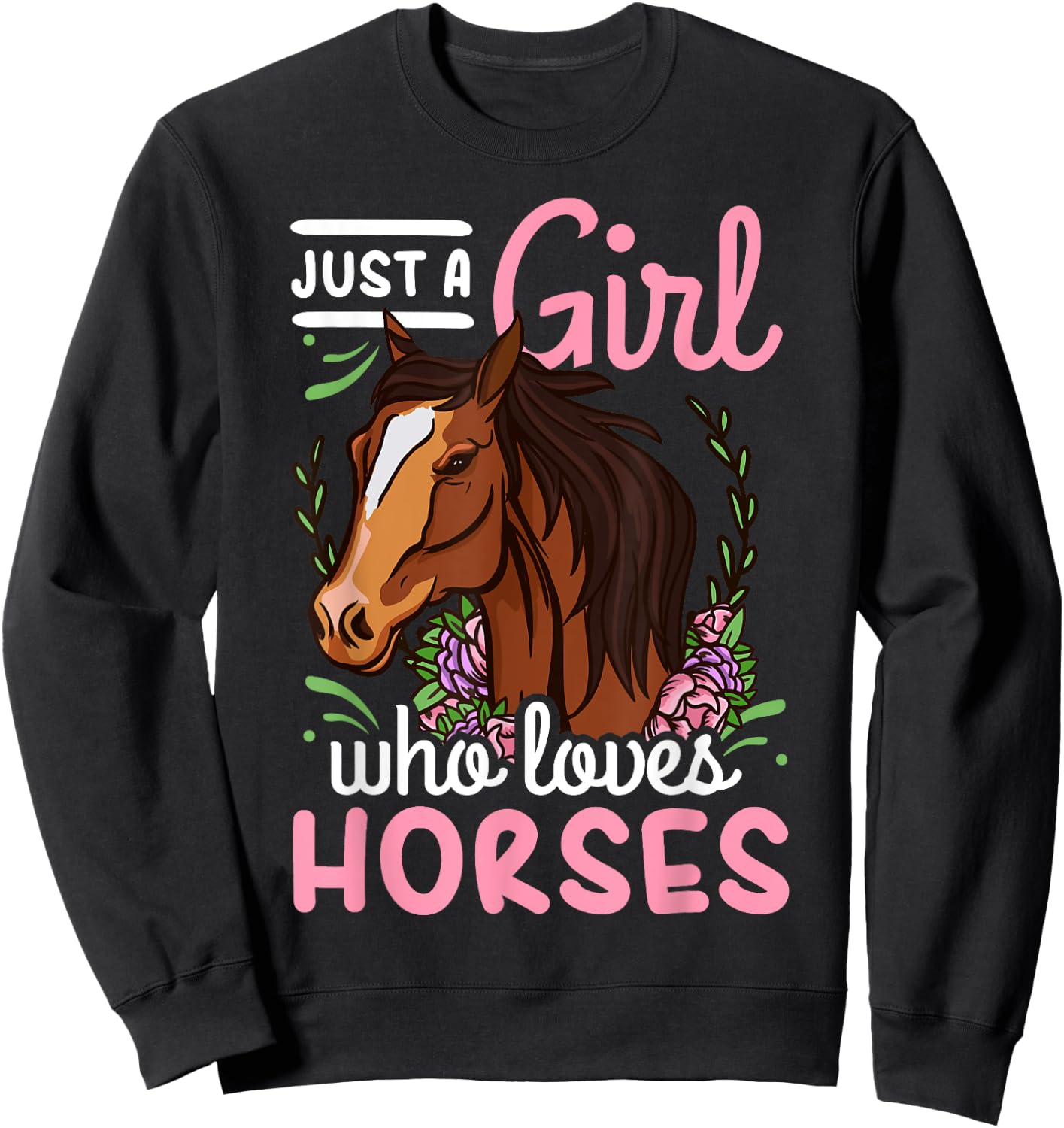 Horse Just a Girl Who Loves Horses Riding Show Jumping Sweatshirt - Sweatshirt | Black