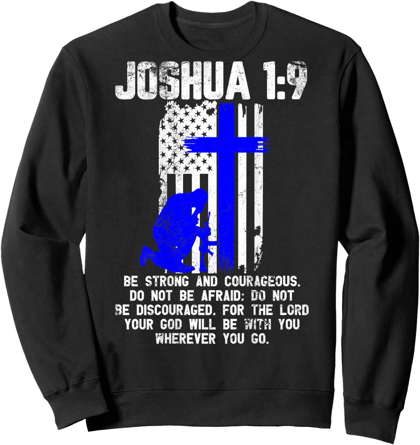 Thin Blue Line Police Cross Bible Verse Christian USA Flag Women Men Sweatshirt - Sweatshirt | Black