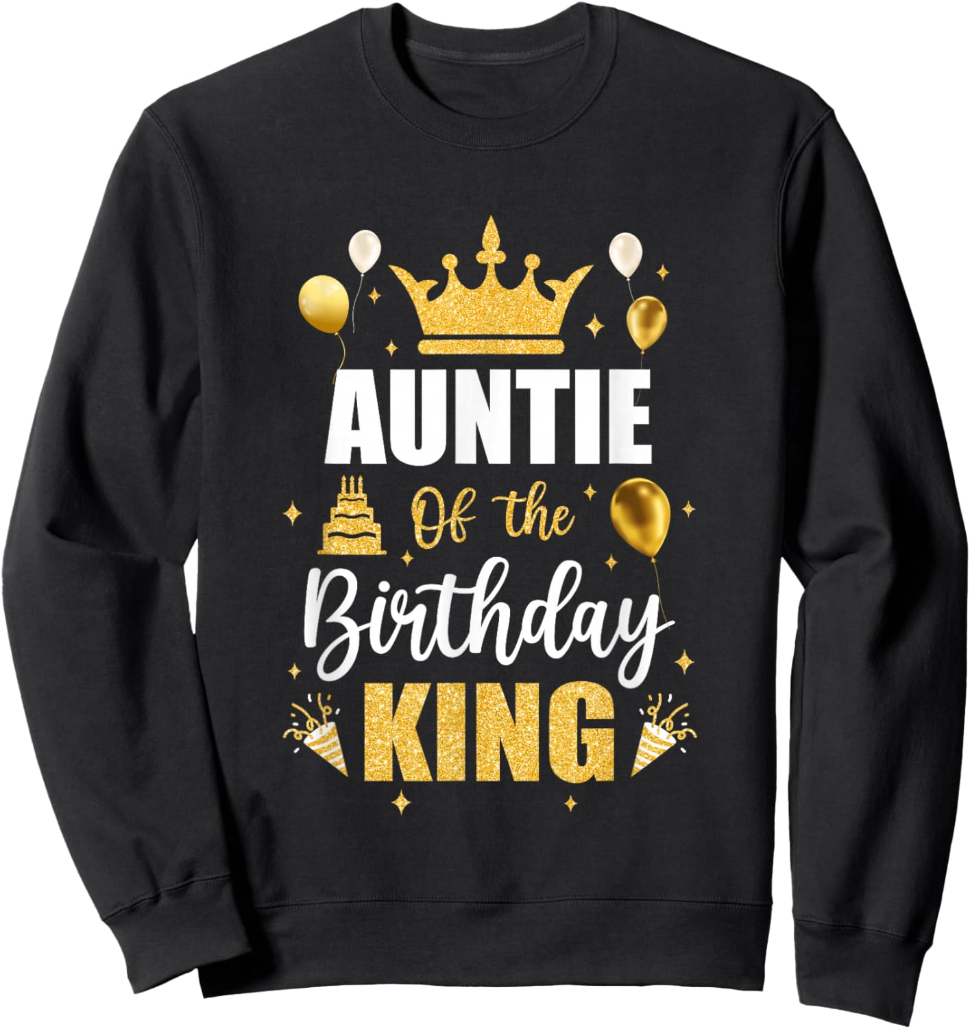 Auntie Of The Birthday King Boys Men Bday Party Sweatshirt - Sweatshirt | Black