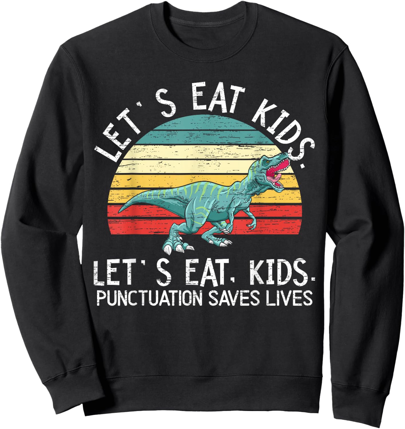 Punctuation Saves Lives Grammar Police English Teacher Men Women Sweatshirt - Sweatshirt | Black