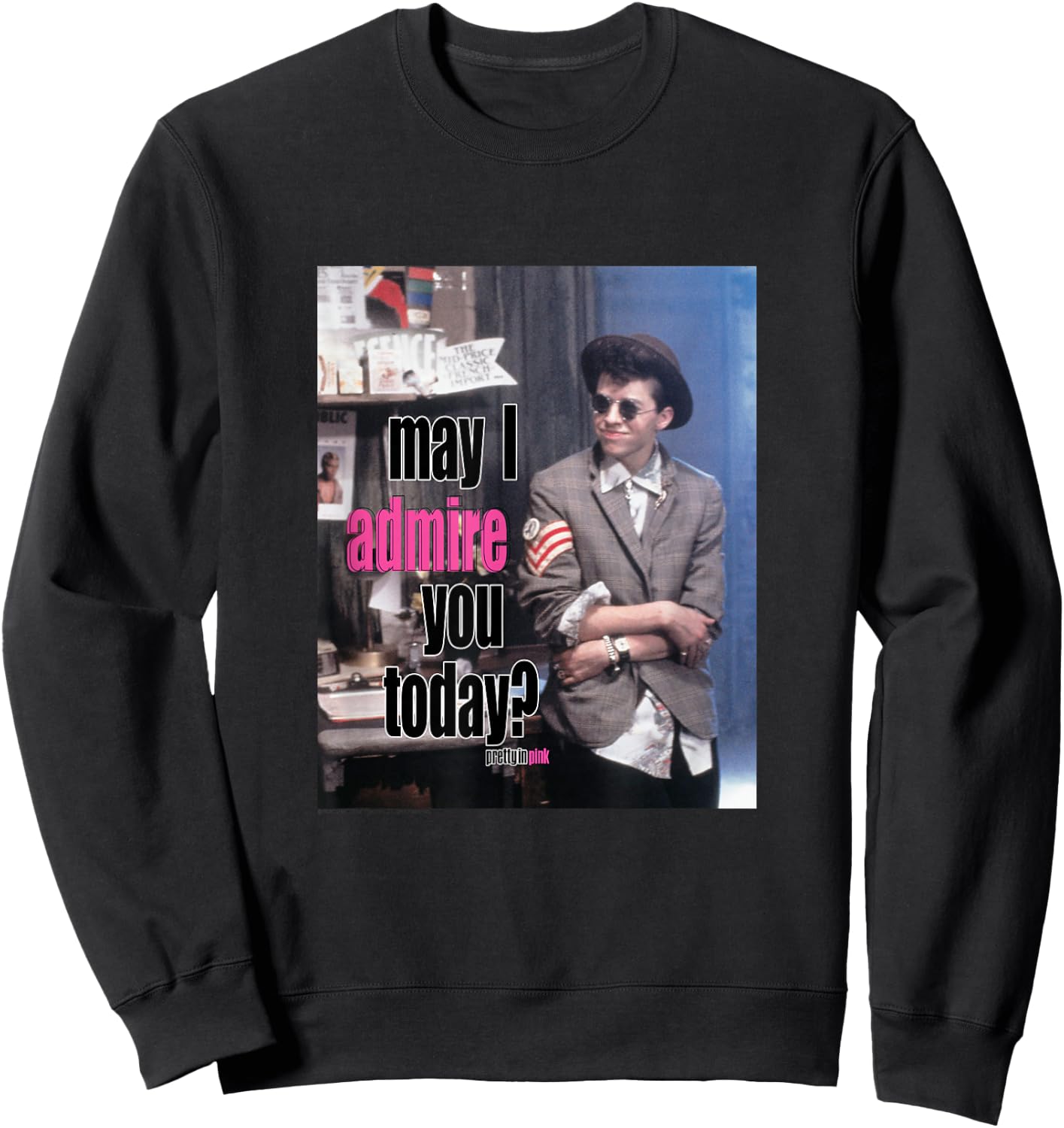 Pretty in Pink May I Admire You Today? Small Sweatshirt - Sweatshirt | Black