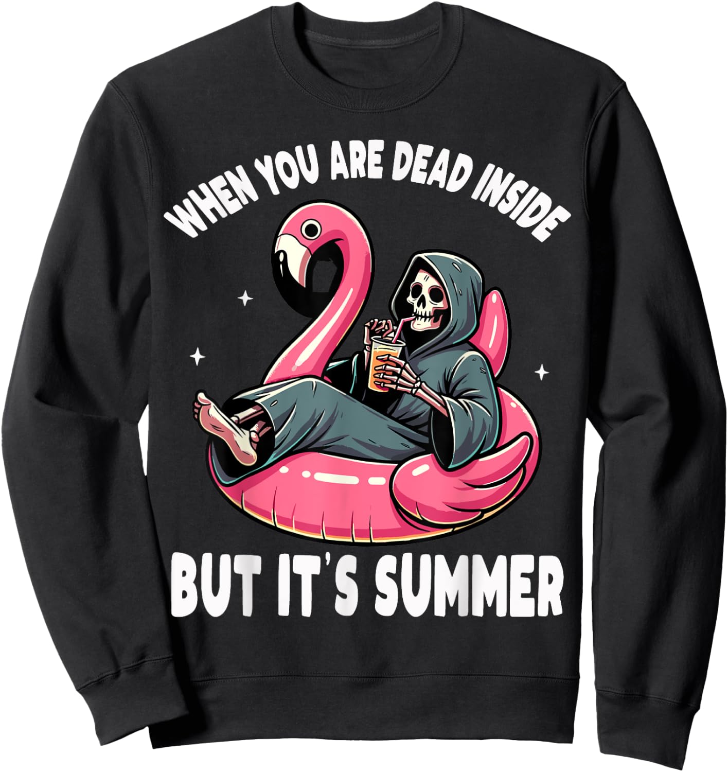 When You Are Dead Inside But It's Summer Grim Reaper Sweatshirt - Sweatshirt | Black
