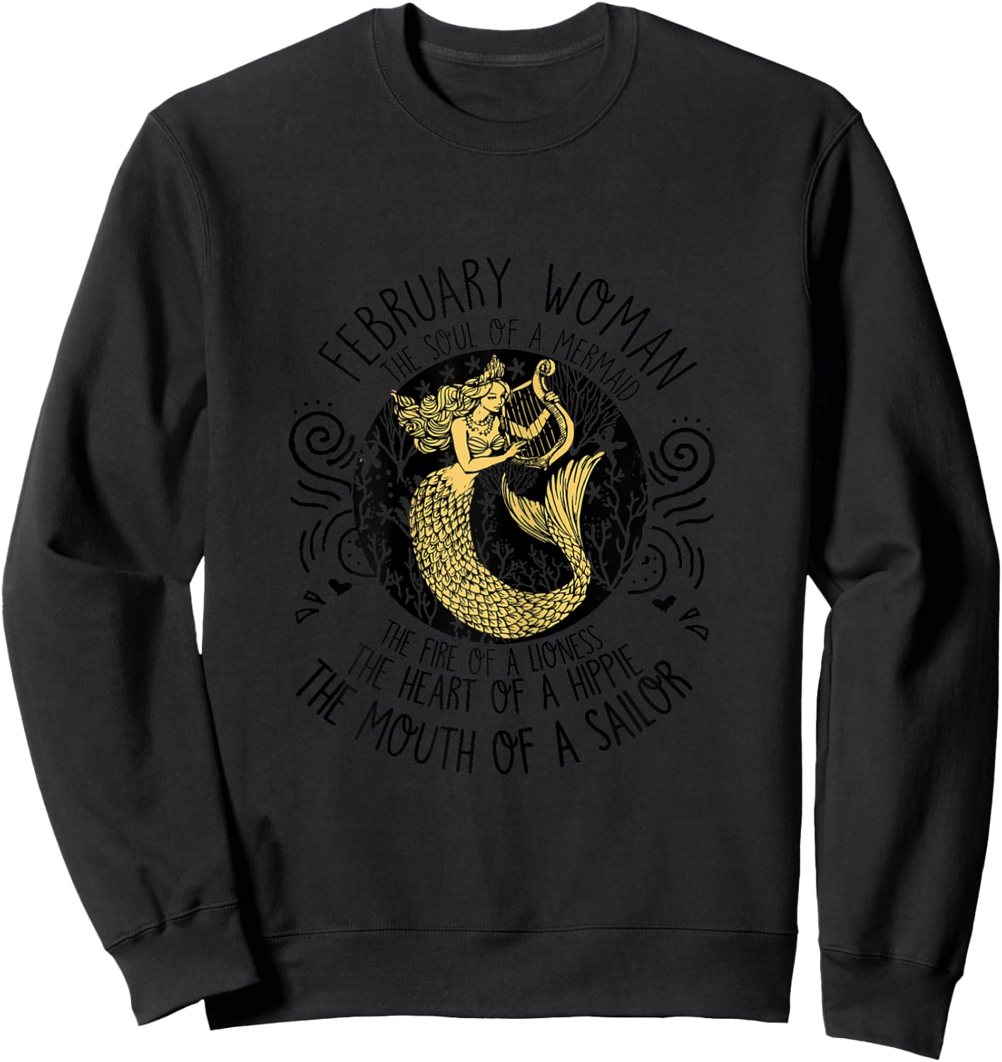 February girl The Soul Of A Mermaid January Birthday Sweatshirt - Sweatshirt | Black