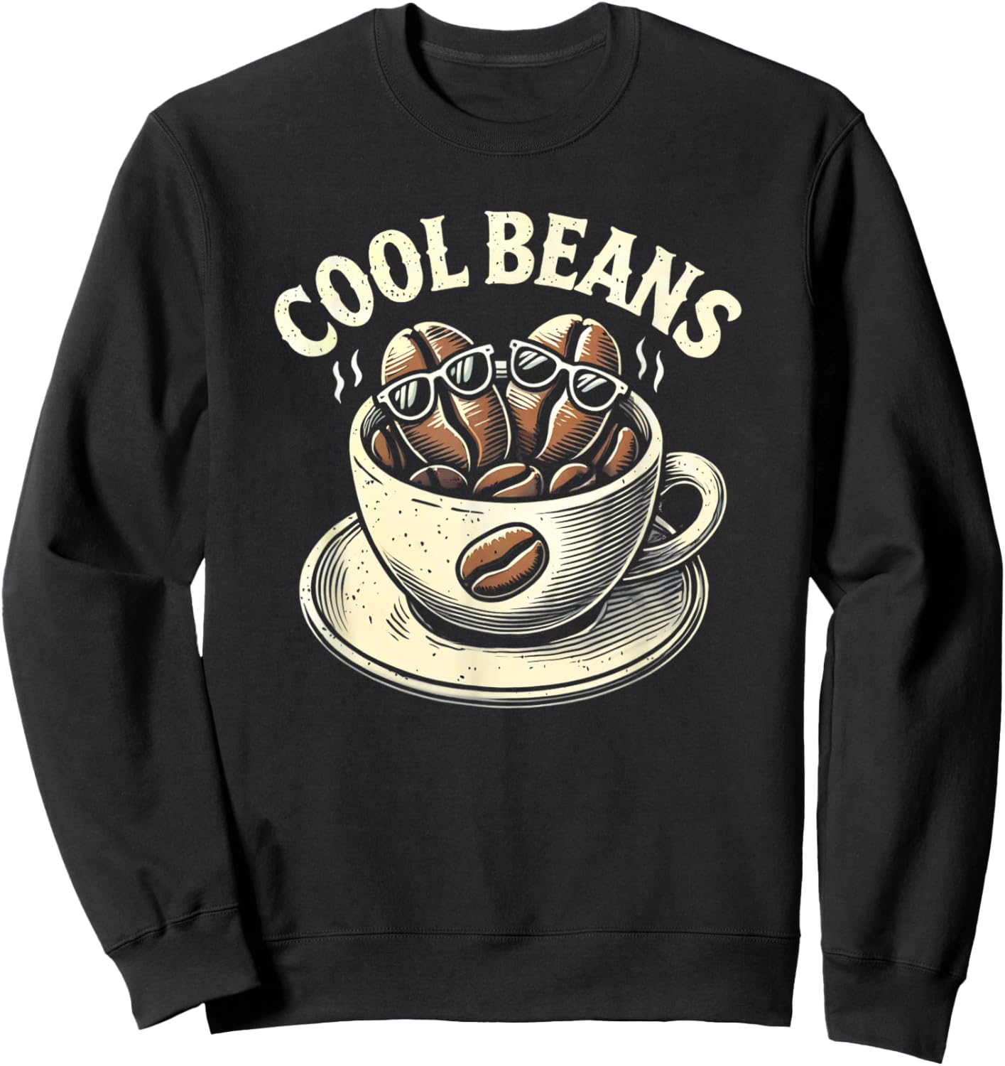 Cool Beans Coffee Caffeine Lover Retro Graphic Novelty Sweatshirt - Sweatshirt | Black