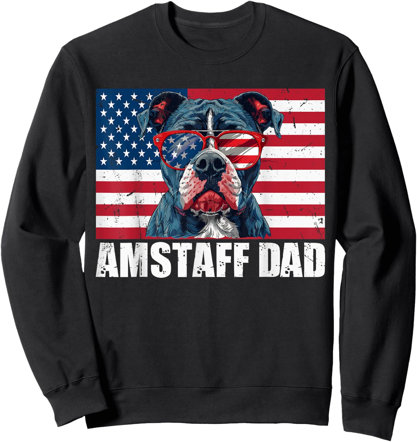 Amstaff Dad American Staffordshire US Flag 4th of July Women Kids Men Sweatshirt - Sweatshirt | Black