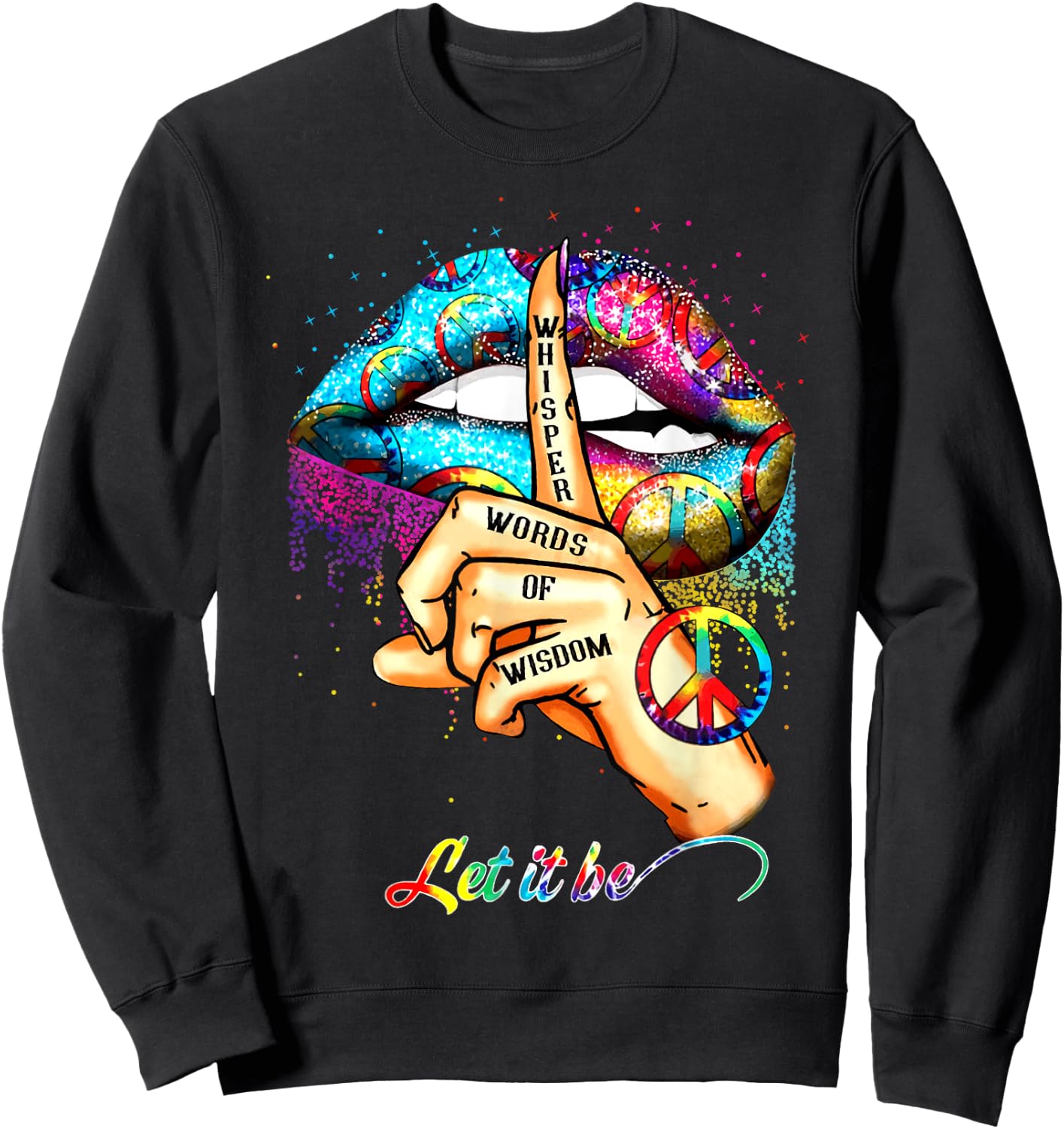 Whisper words of wisdom let peace signal let it be Sweatshirt - Sweatshirt | Black