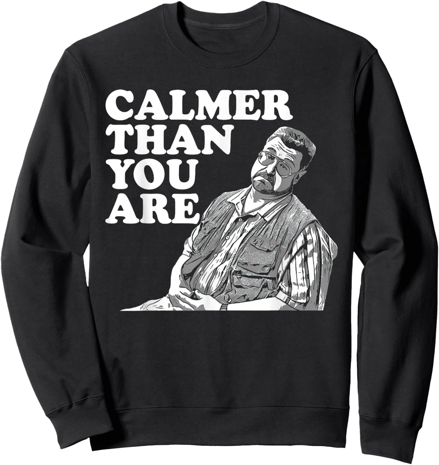 Funny Calmer Than You Are , Women Sweatshirt - Sweatshirt | Black