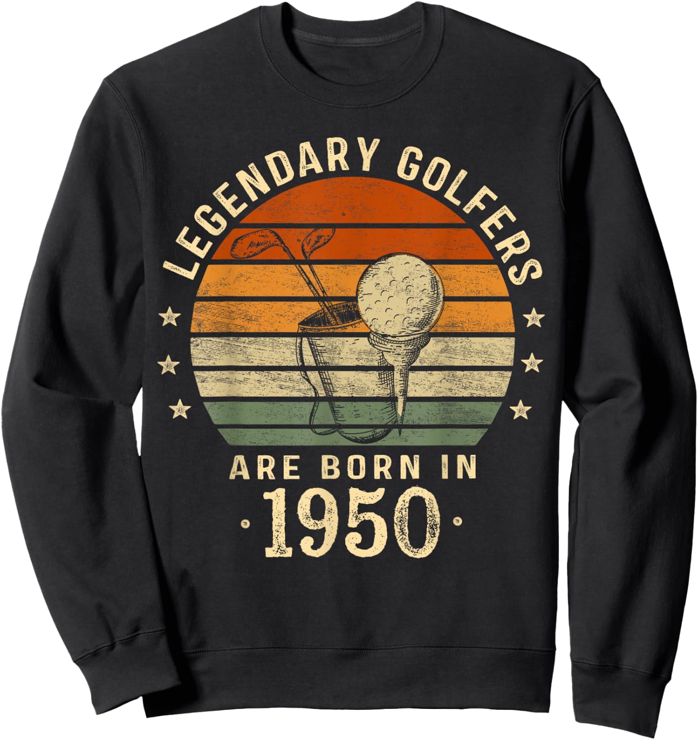 Legendary Golfers Are Born In 1950 Birthday Golf Sweatshirt - Sweatshirt | Black