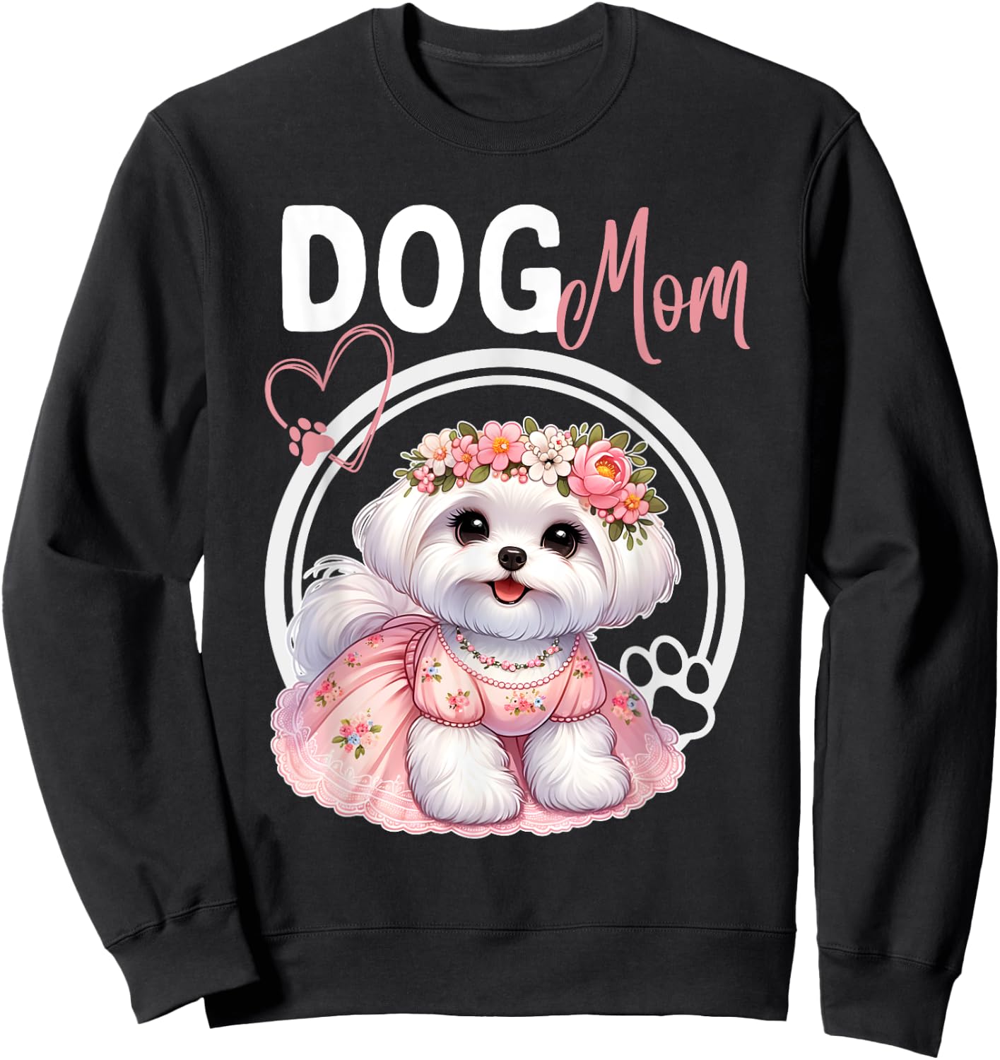 Maltese Dog Mom Pet Lover Mothers Day Sweatshirt - Sweatshirt | Black