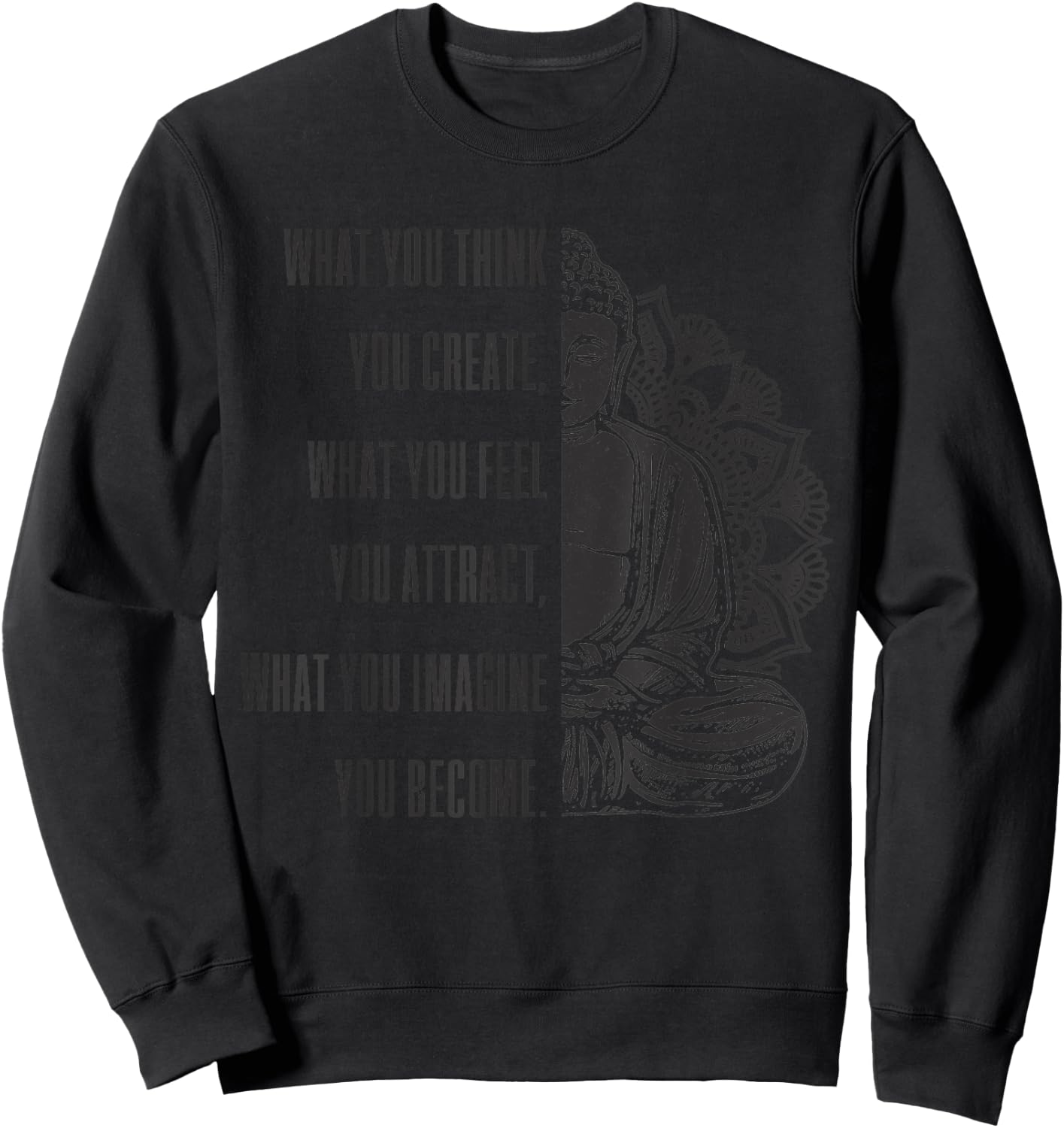 Buddha Spiritual Saying Mandala Buddhism Yoga Gift Sweatshirt - Sweatshirt | Black