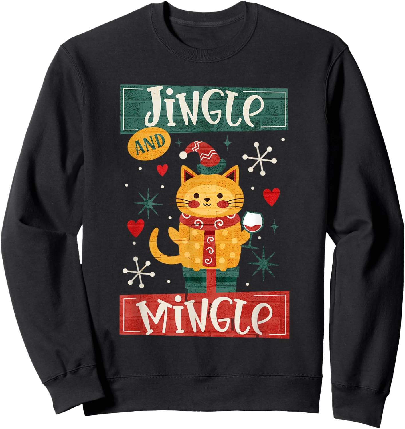 Jingle & Mingle Christmas Holiday Cat Party Wine Adult Sweatshirt - Sweatshirt | Black