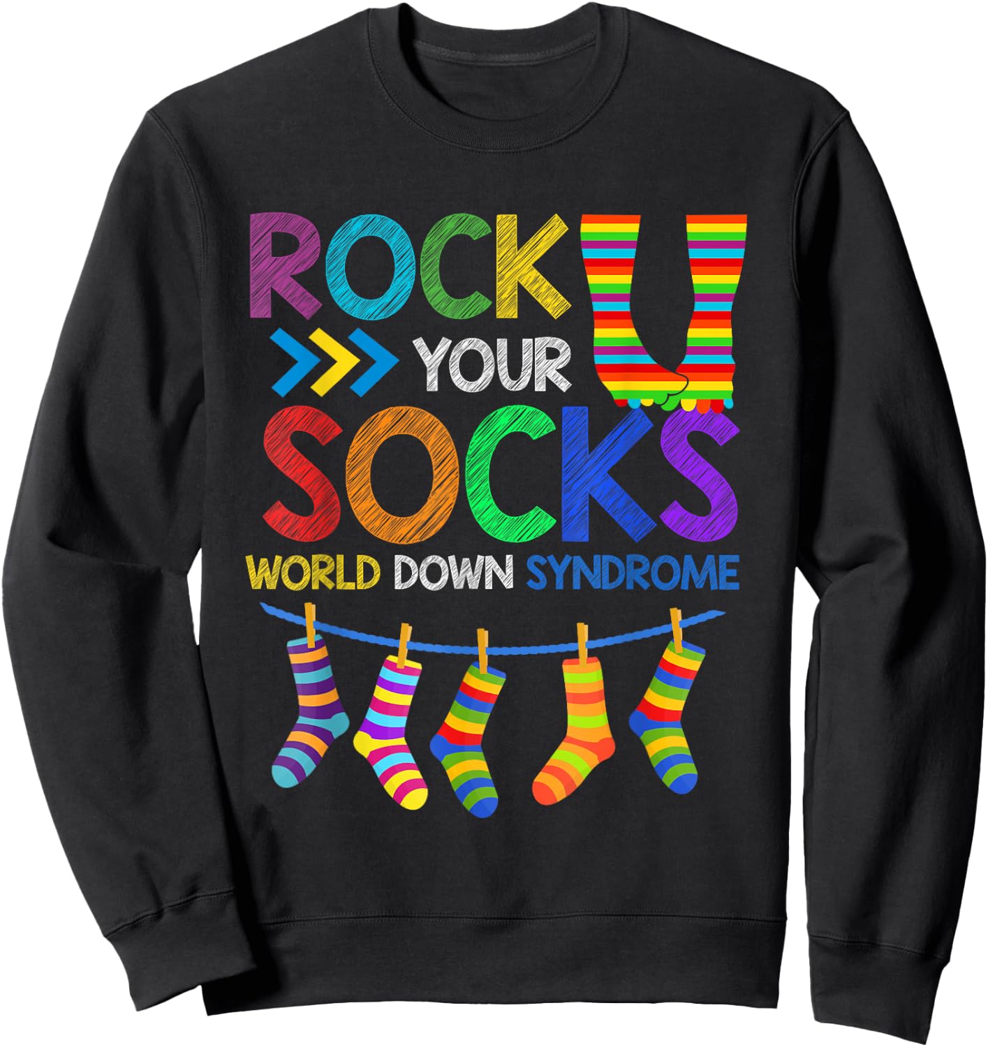 Rock Your Socks Down Syndrome Awareness Teachers Women Kids Sweatshirt - Sweatshirt | Black