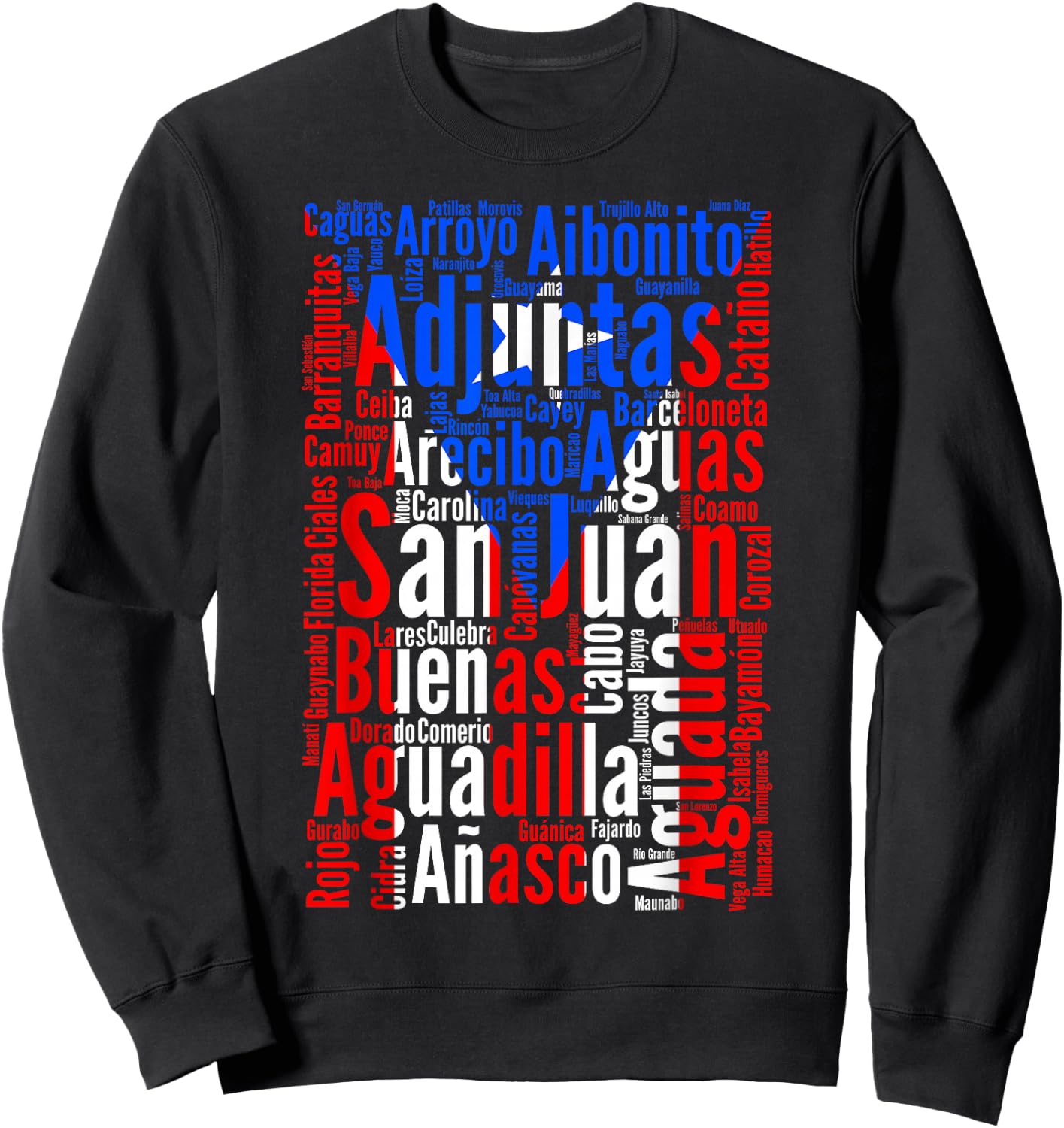 Puerto Rican Cities - Puerto Rico Flag - Boricua Sweatshirt - Sweatshirt | Black