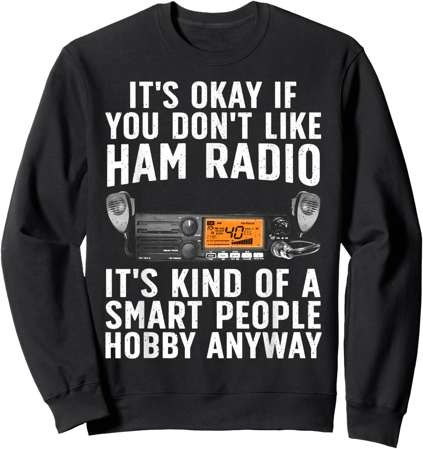 Funny Ham Radio Art Women Ham Operator Amateur Radio Sweatshirt - Sweatshirt | Black