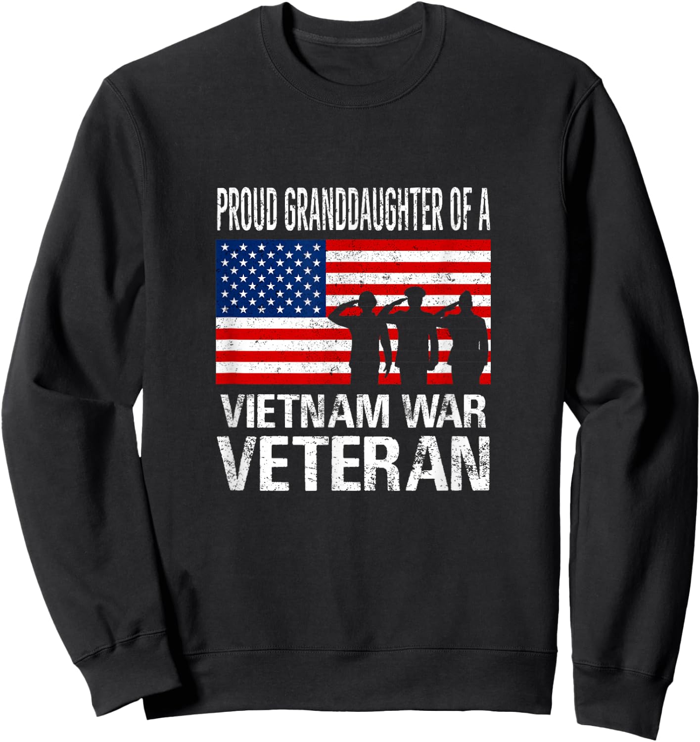 Proud Granddaughter Vietnam War Veteran Matching Grandfather Sweatshirt - Sweatshirt | Black