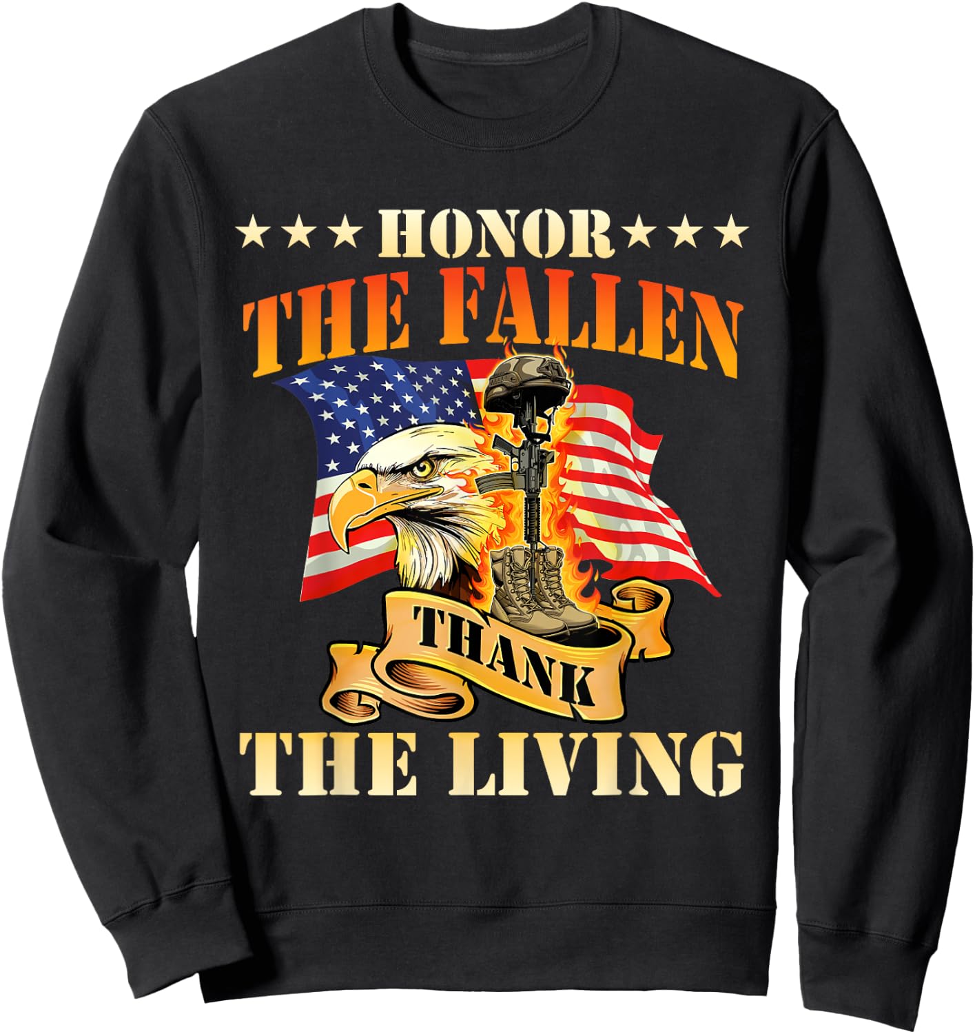 Honor The Fallen Thank The Living - Patriotic Memorial Day Sweatshirt - Sweatshirt | Black