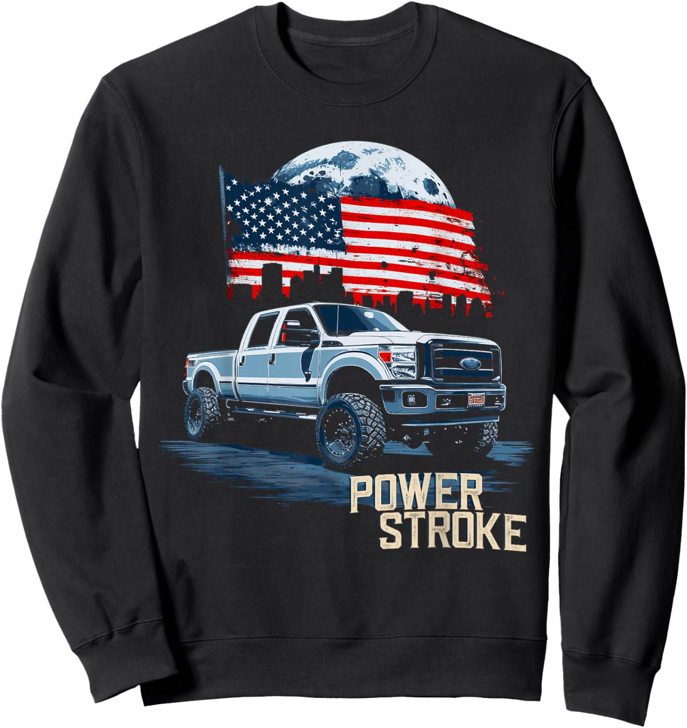 Powerstroke Patriotic Truck American Flag Diesel Truck Sweatshirt - Sweatshirt | Black