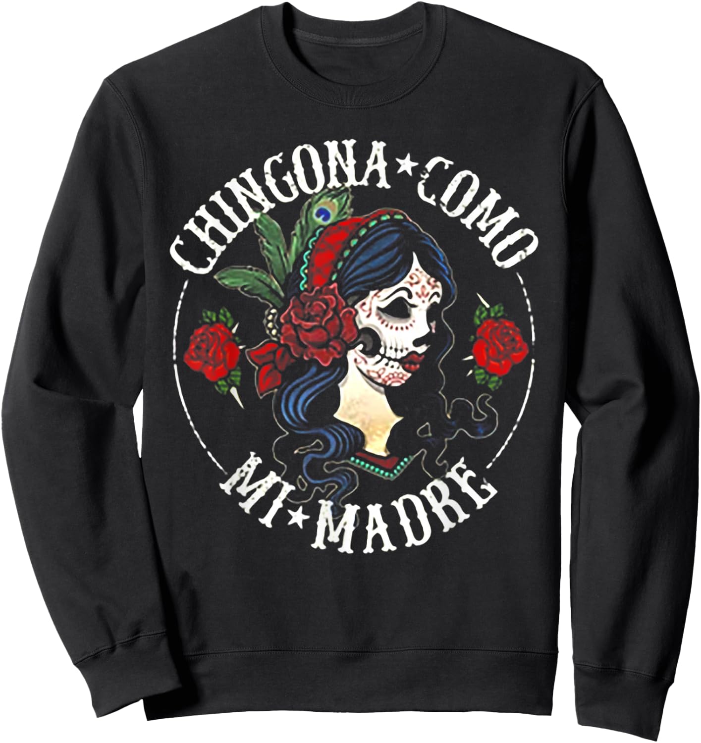 Chingona Como Mi Madre Sweatshirt - Sweatshirt | Black