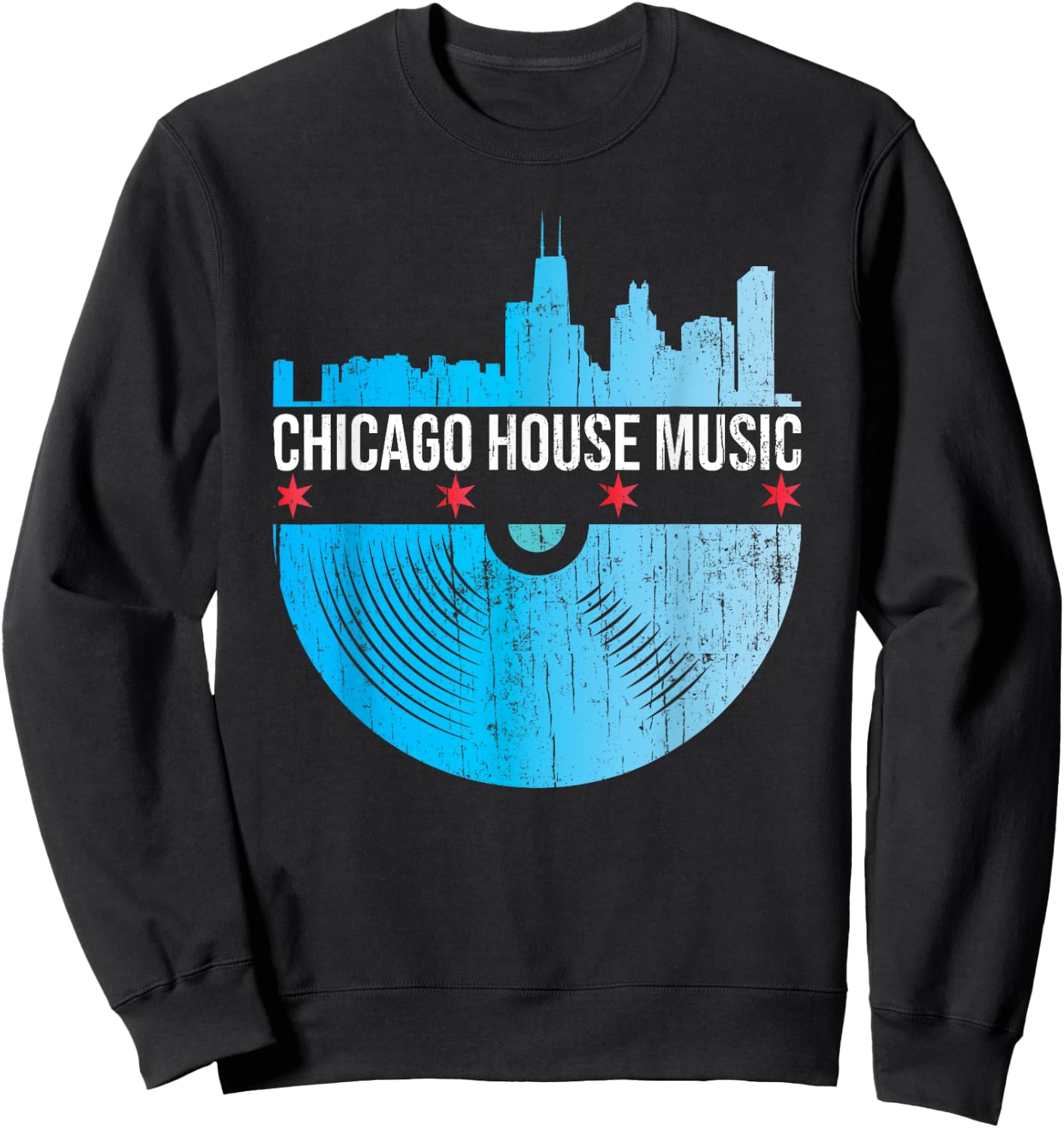 Chicago House Music - Skyline Vinyl Record DJ Rave Sweatshirt - Sweatshirt | Black