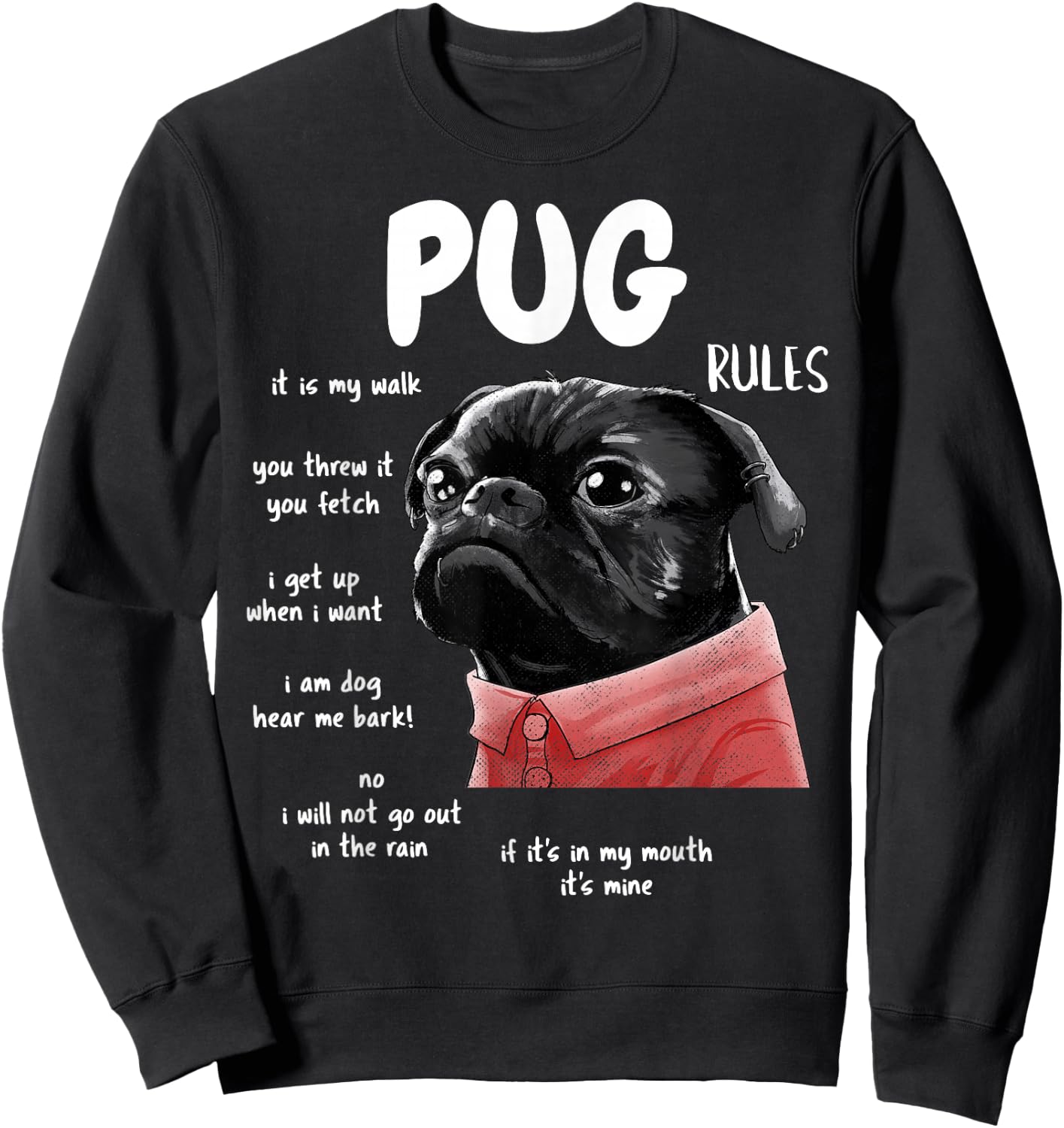 Cute Kawaii Funny Black Pug Dog Rules Gifts Men Women Kids Small Sweatshirt - Sweatshirt | Black