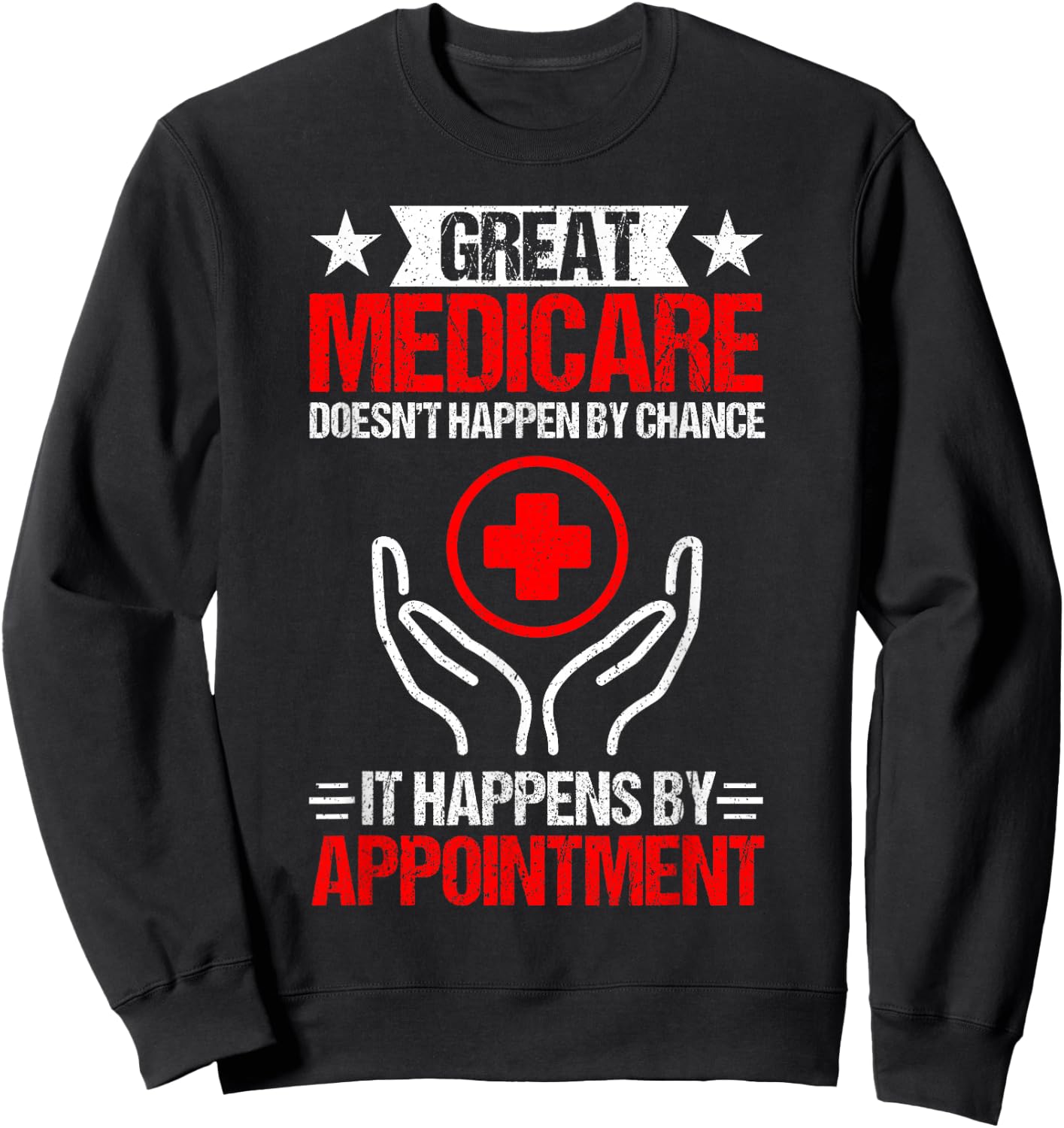 Medicare Insurance Agent Sweatshirt - Sweatshirt | Black