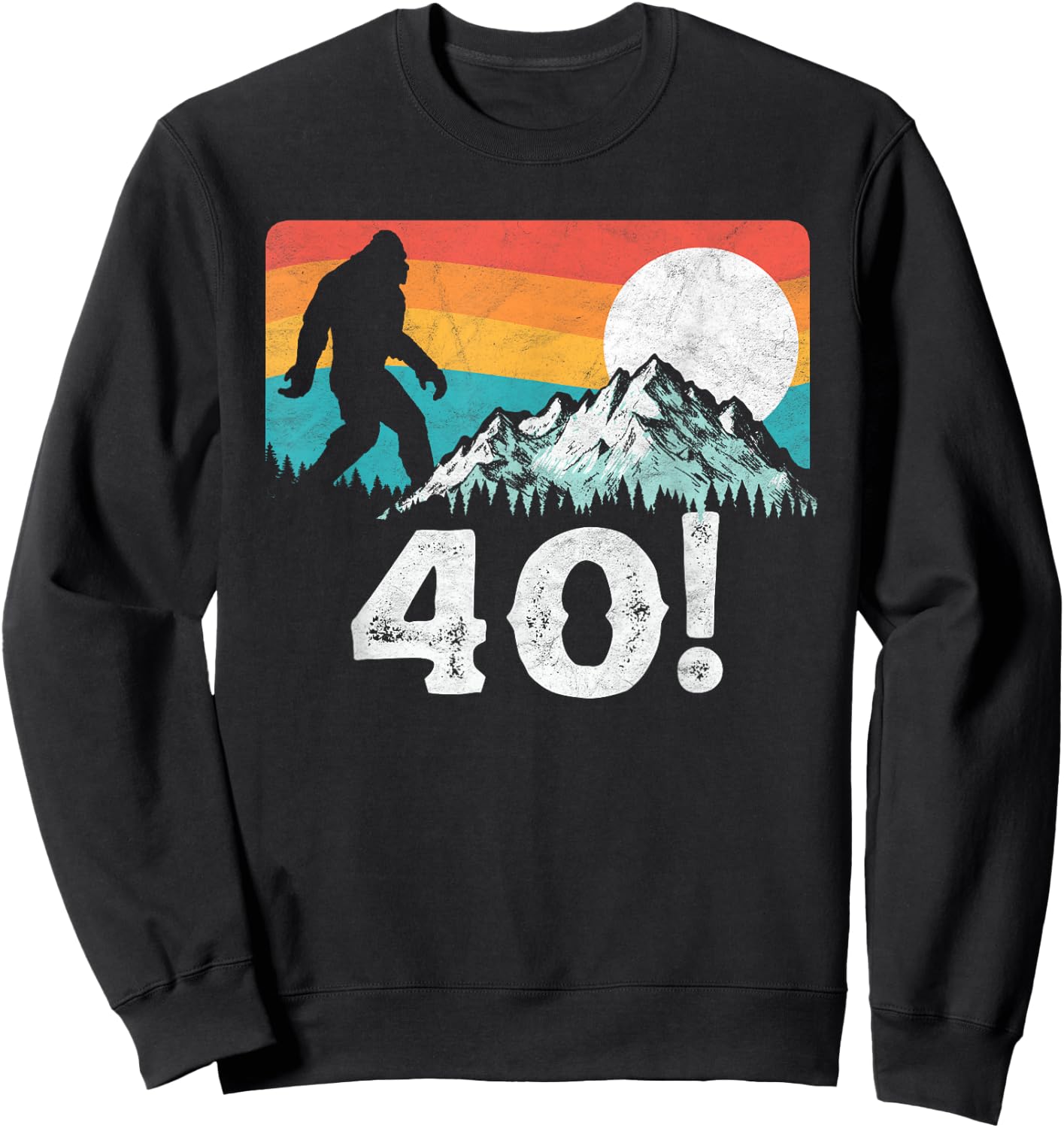Funny Bigfoot Mountains 40th Birthday Vintage Graphic Sweatshirt - Sweatshirt | Black