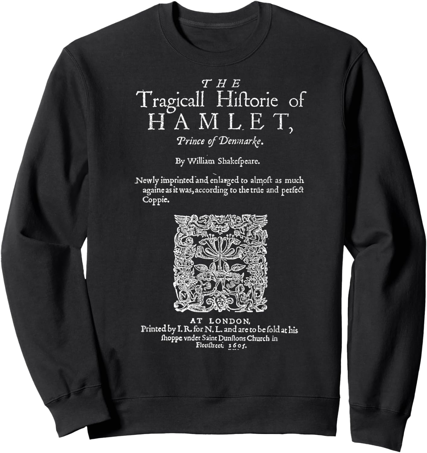 Hamlet Theatre Classic Literature Book Lover Sweatshirt - Sweatshirt | Black