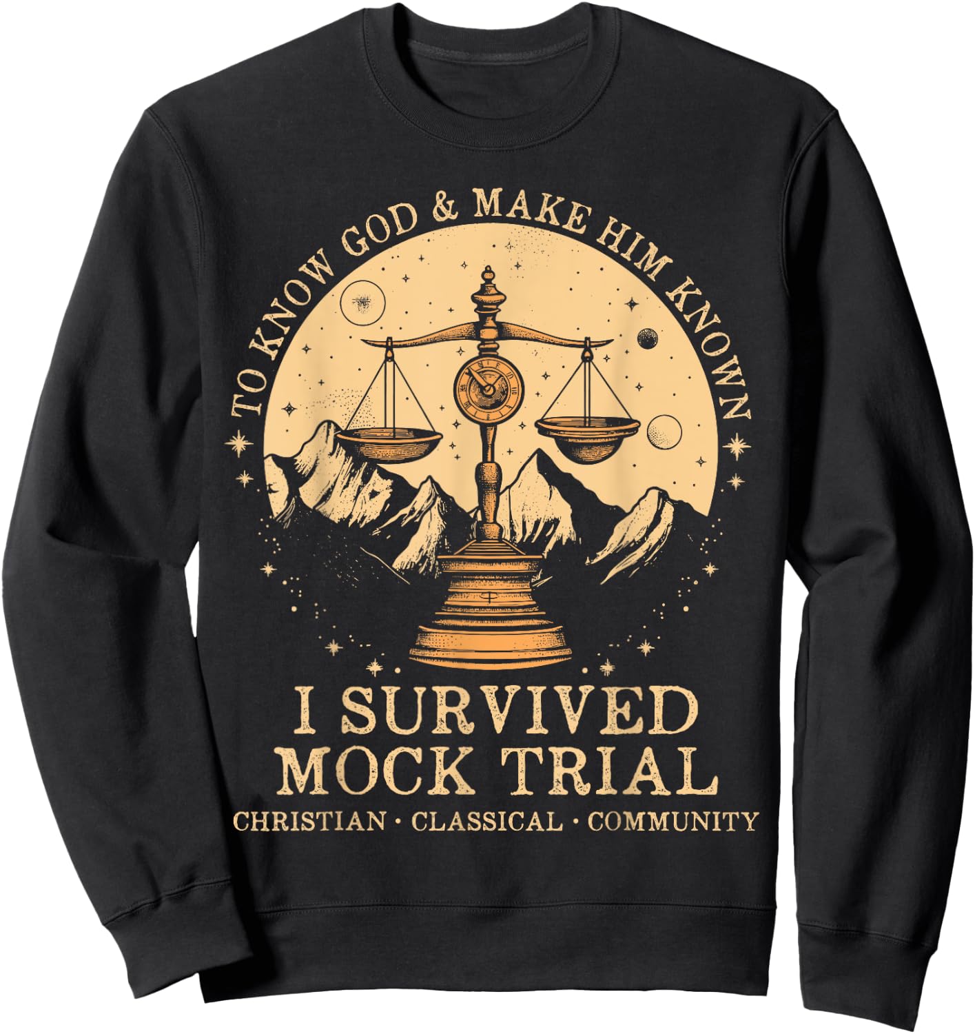 To Know God And Make Him Know I Survived Mock Trial Sweatshirt - Sweatshirt | Black