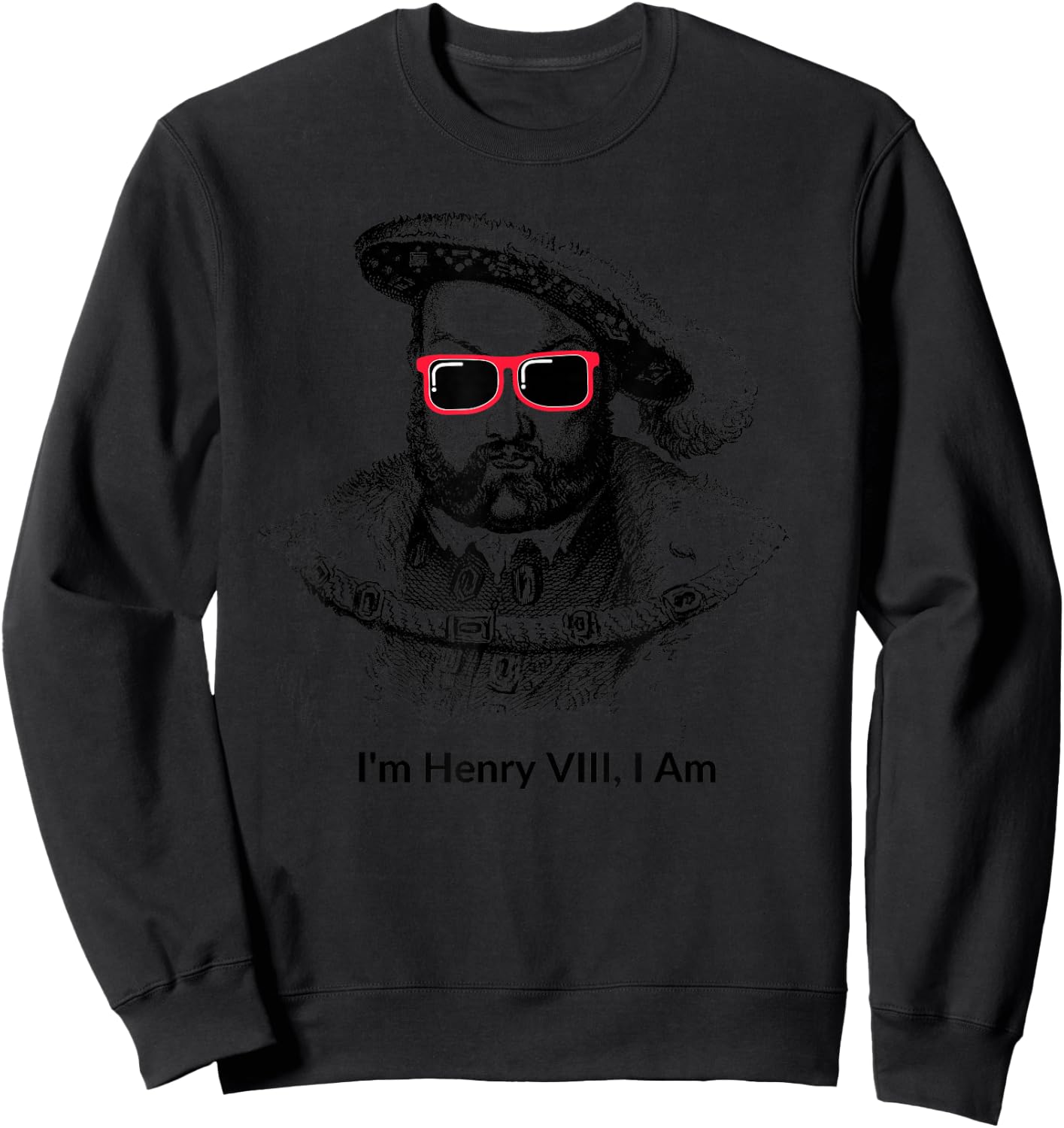England Royalty Henry The 8th Gift Sweatshirt - Sweatshirt | Black