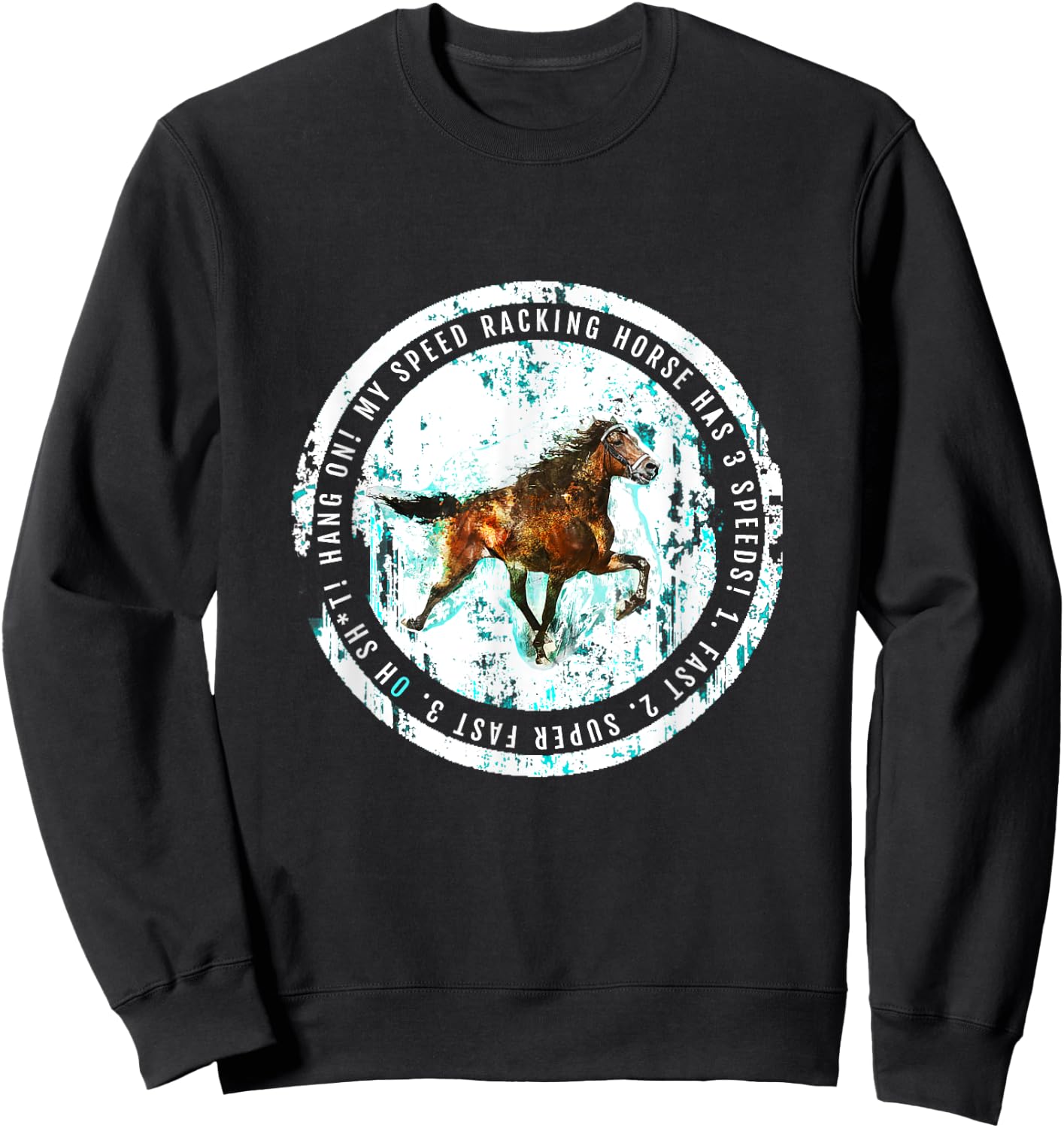TrailRide Singlefoot Standardbred Rowdy Horse Sweatshirt - Sweatshirt | Black