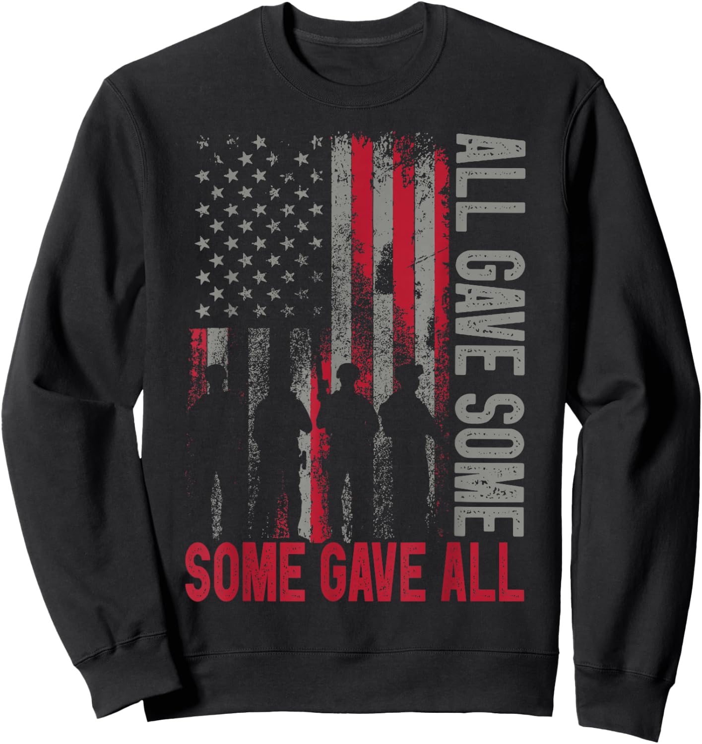 Memorial Day 2022 Shirt All Gave Some Some Gave All Veteran Sweatshirt - Sweatshirt | Black