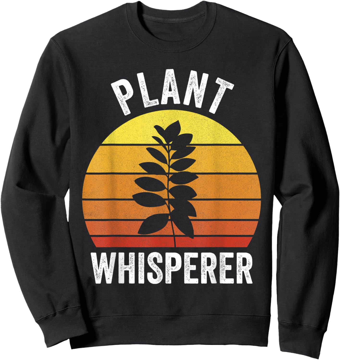 Retro Plant Whisperer Shirt Funny Hobby Gardening Gardener Sweatshirt - Sweatshirt | Black