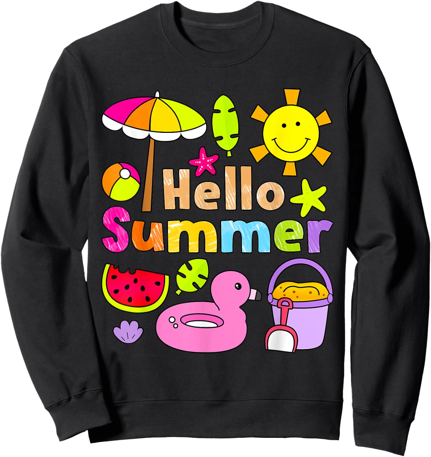 Hello Summer Happy Last Day School Summer Vacation Toddler Sweatshirt - Sweatshirt | Black