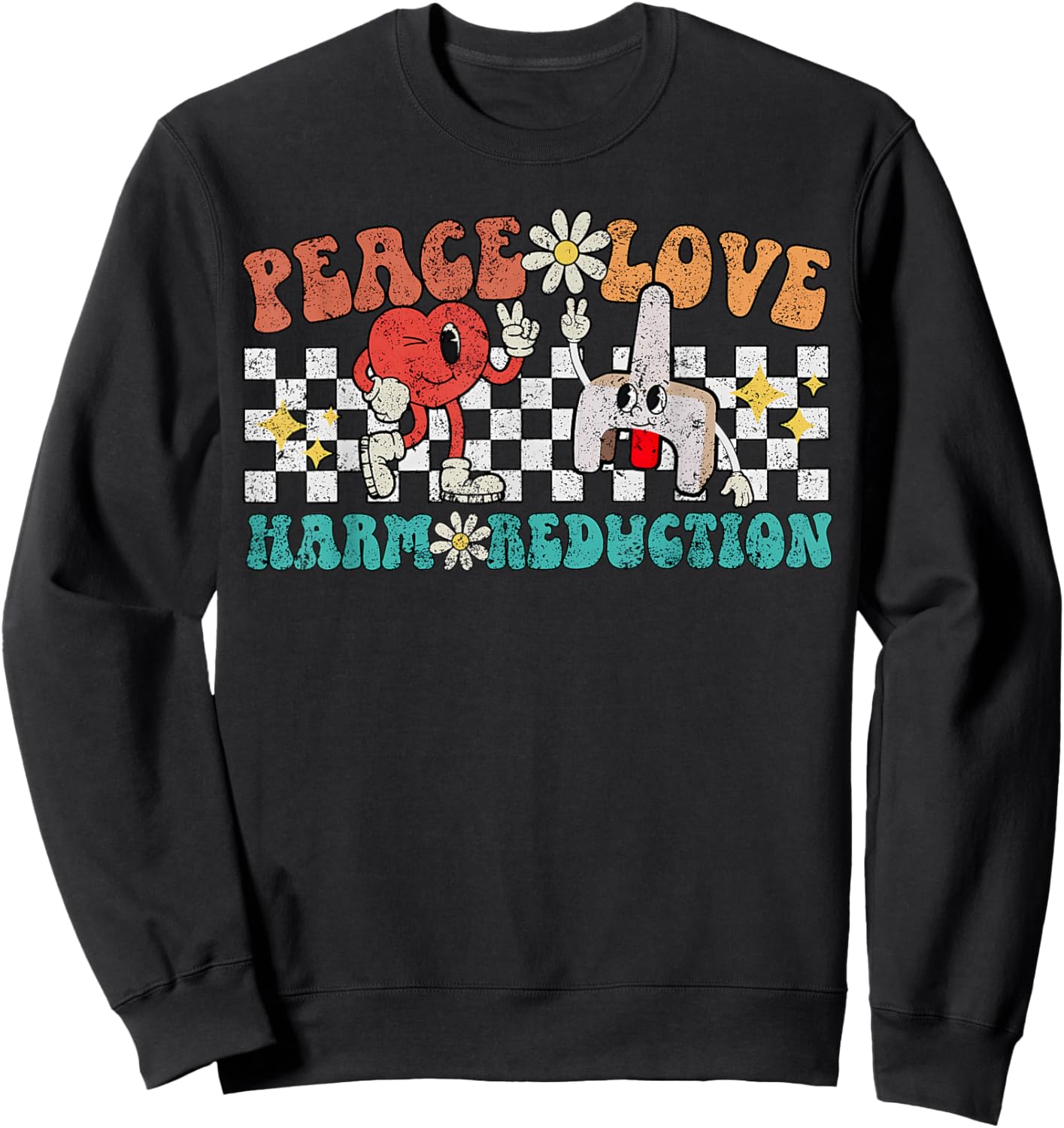 Retro Peace Love Harm Reduction Overdose Awareness Nurse Sweatshirt - Sweatshirt | Black