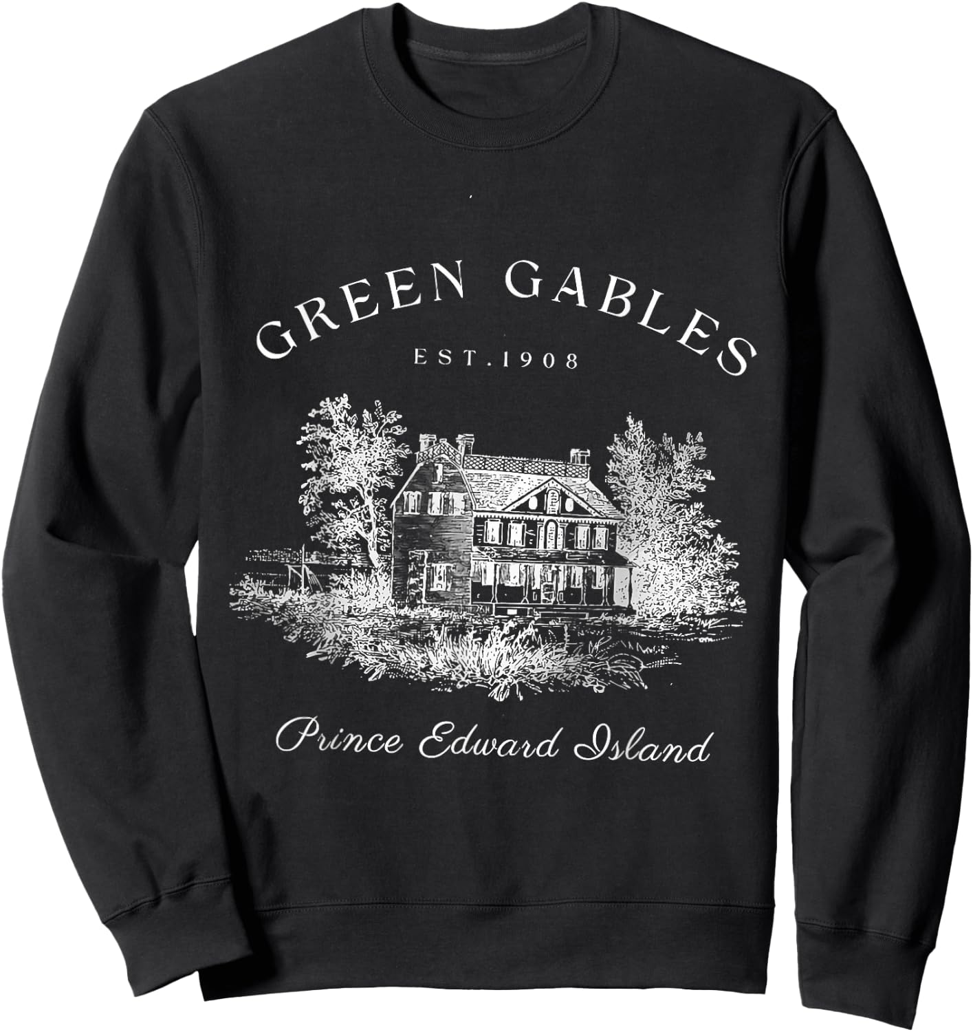 Green Gables Prince Edward Island Est 1908 Book Lover Sweatshirt - Sweatshirt | Black