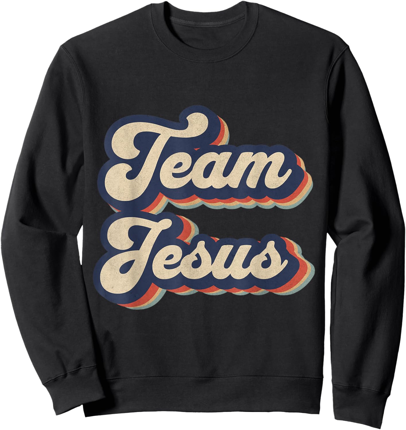 Team Jesus Retro Religious Christian Design Sweatshirt - Sweatshirt | Black